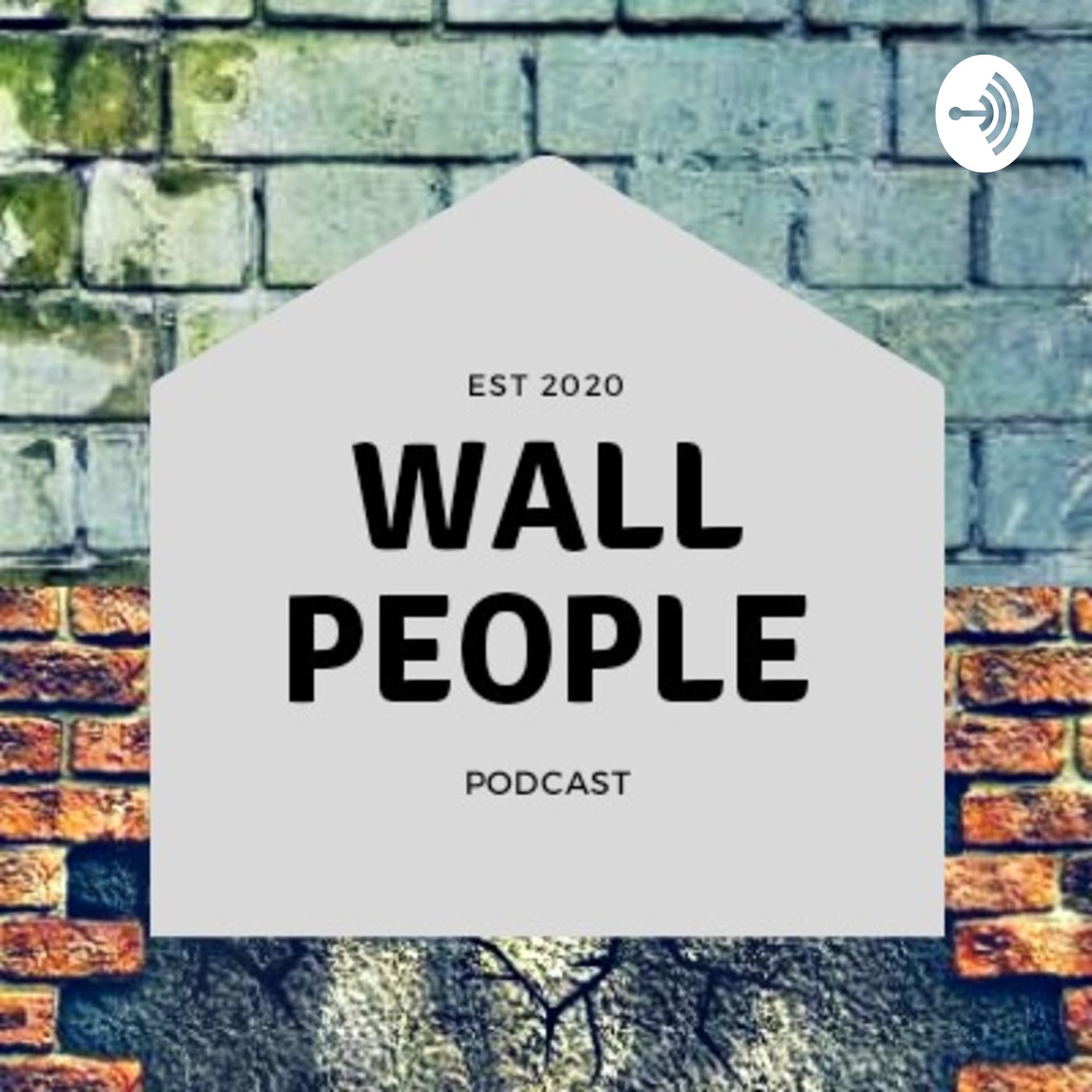 WALL PEOPLE - Podcasts