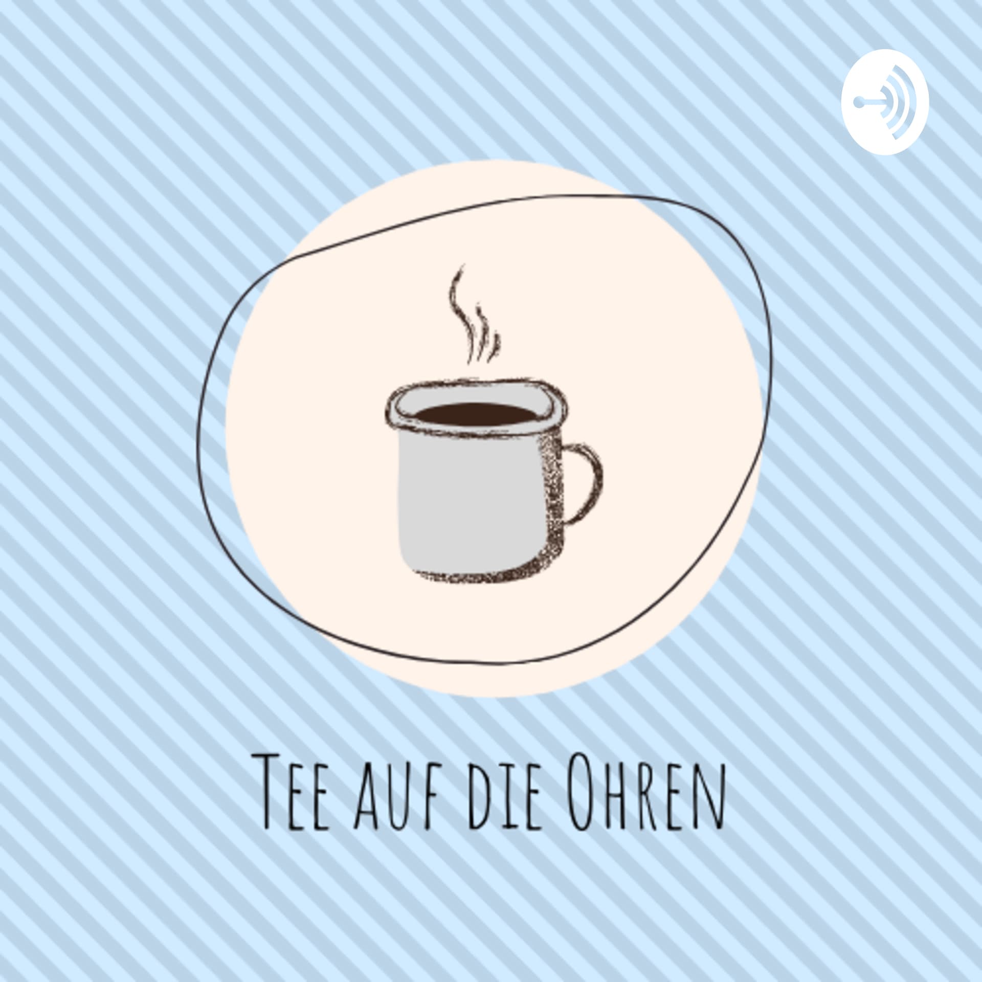 Tee auf die Ohren - Podcasts