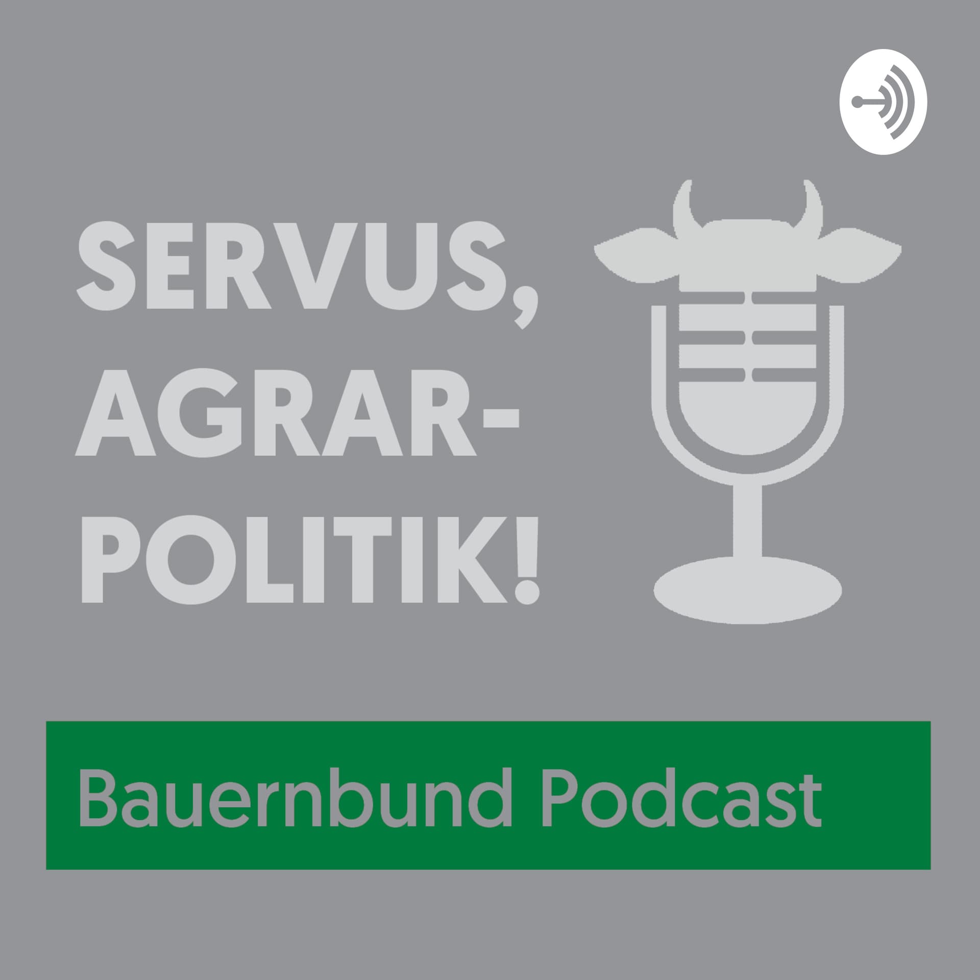 Servus, Agrarpolitik! - Podcasts