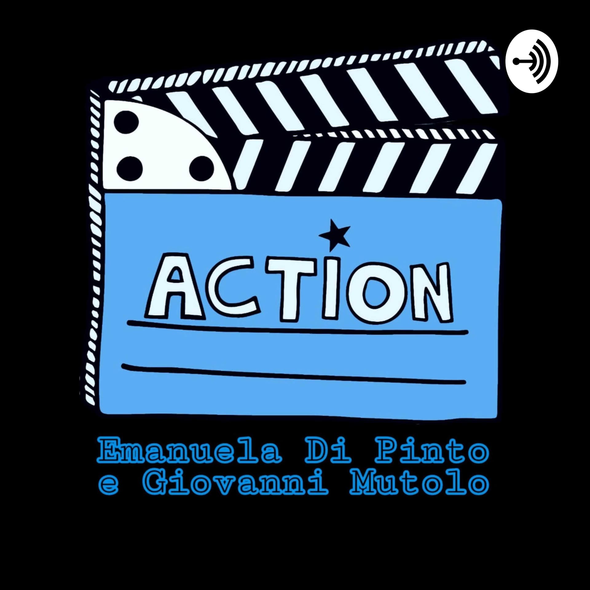 Ciak...Azione! - Podcasts