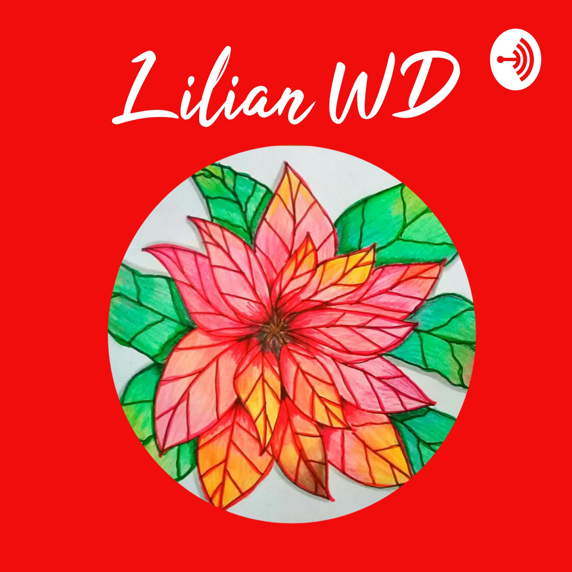 Lilian WD - Podcasts