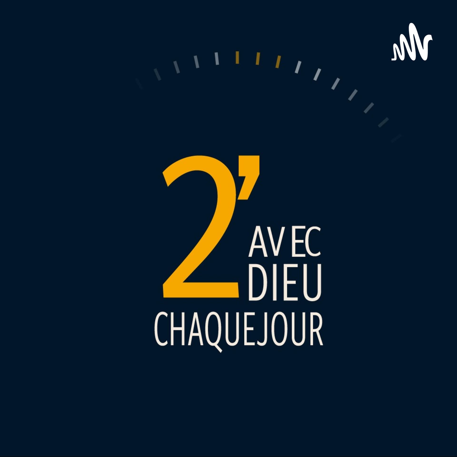 2 minutes avec Dieu chaque jour - Podcasts