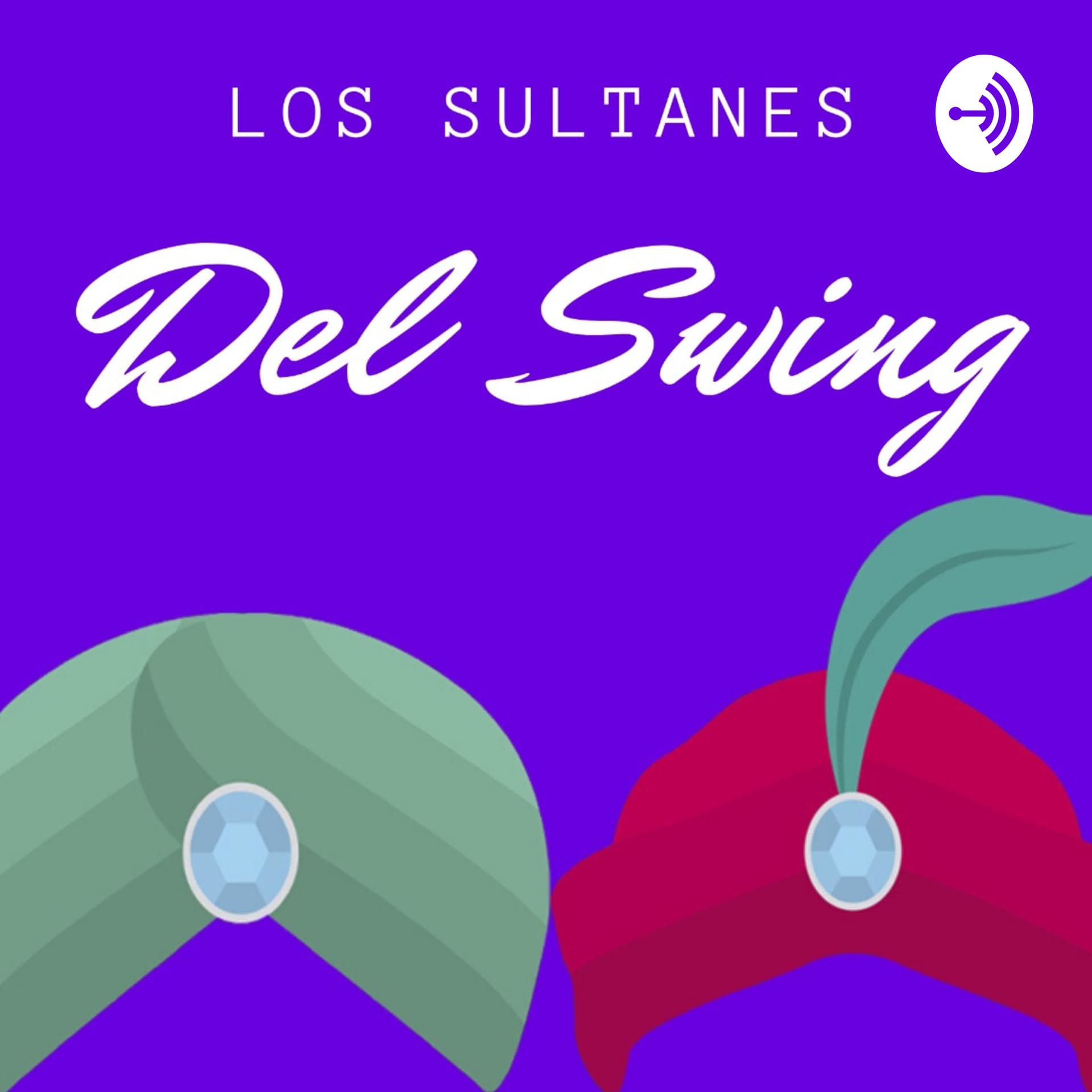 Los Sultanes del Swing - Podcasts
