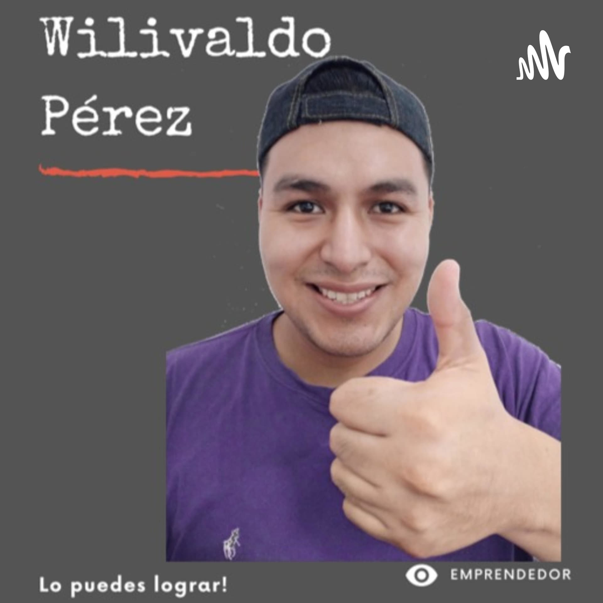 Wilivaldo Perez - Podcasts