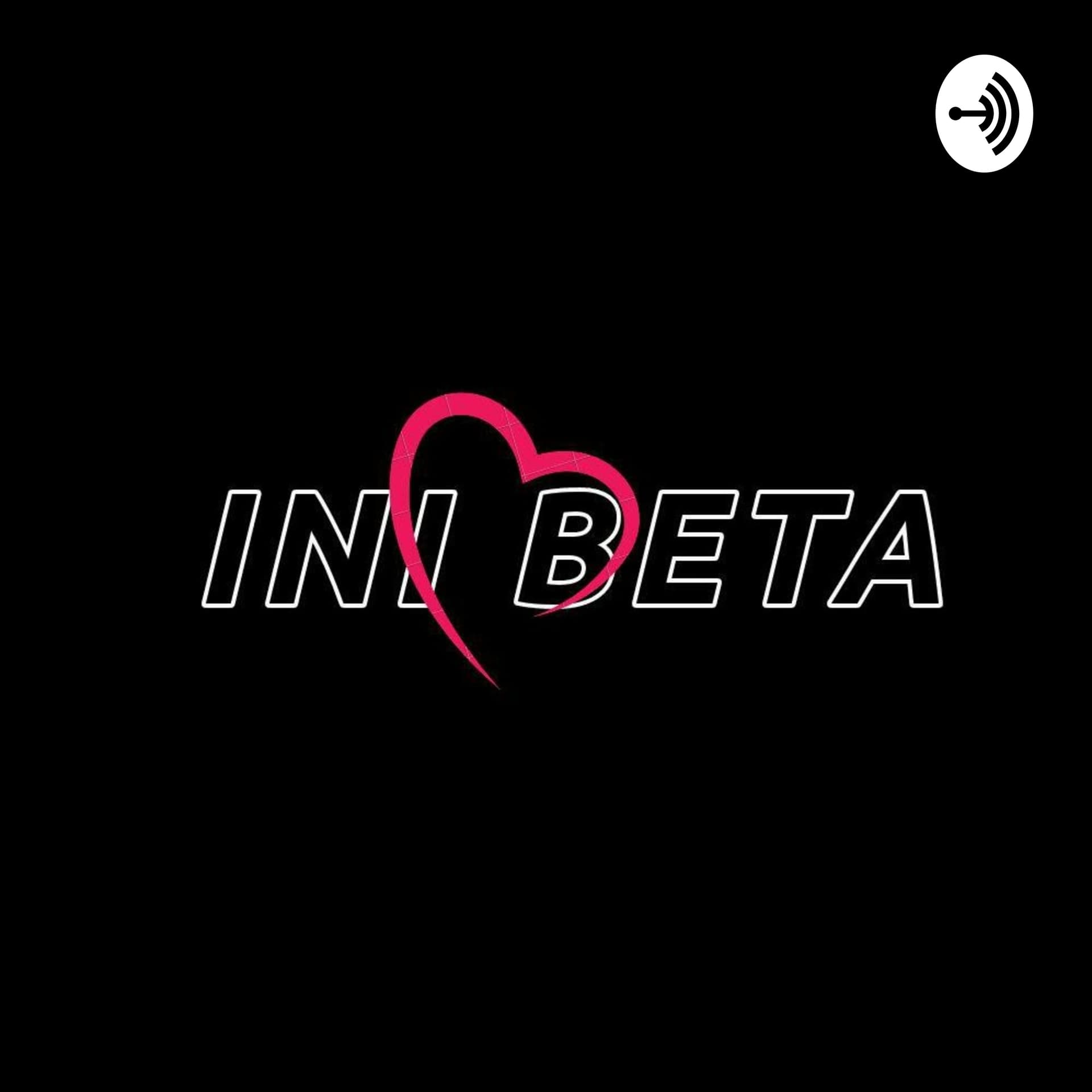 INI BETA - Podcasts