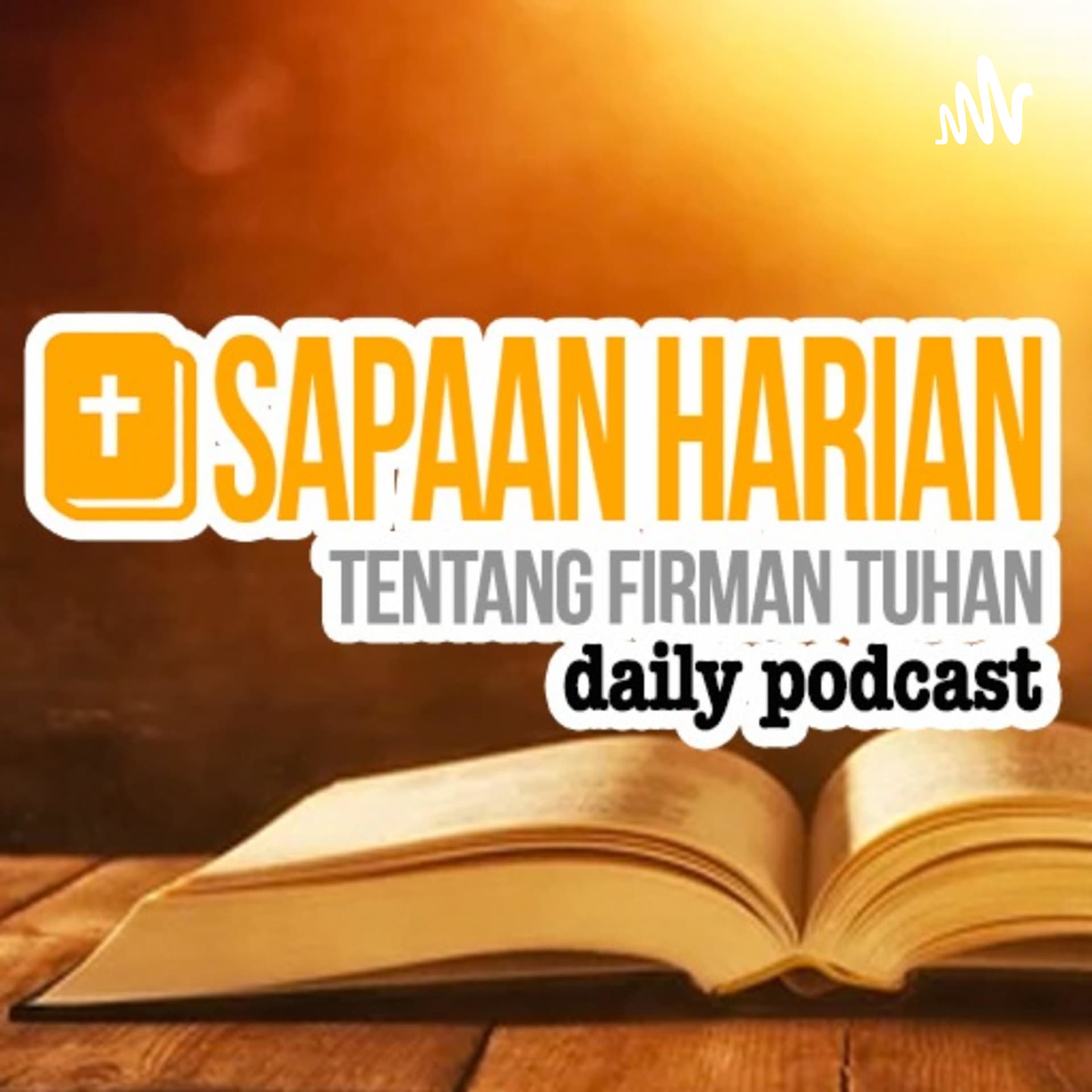 SAPAAN HARIAN - Tentang Firman Tuhan - Daily Podcast - Podcasts