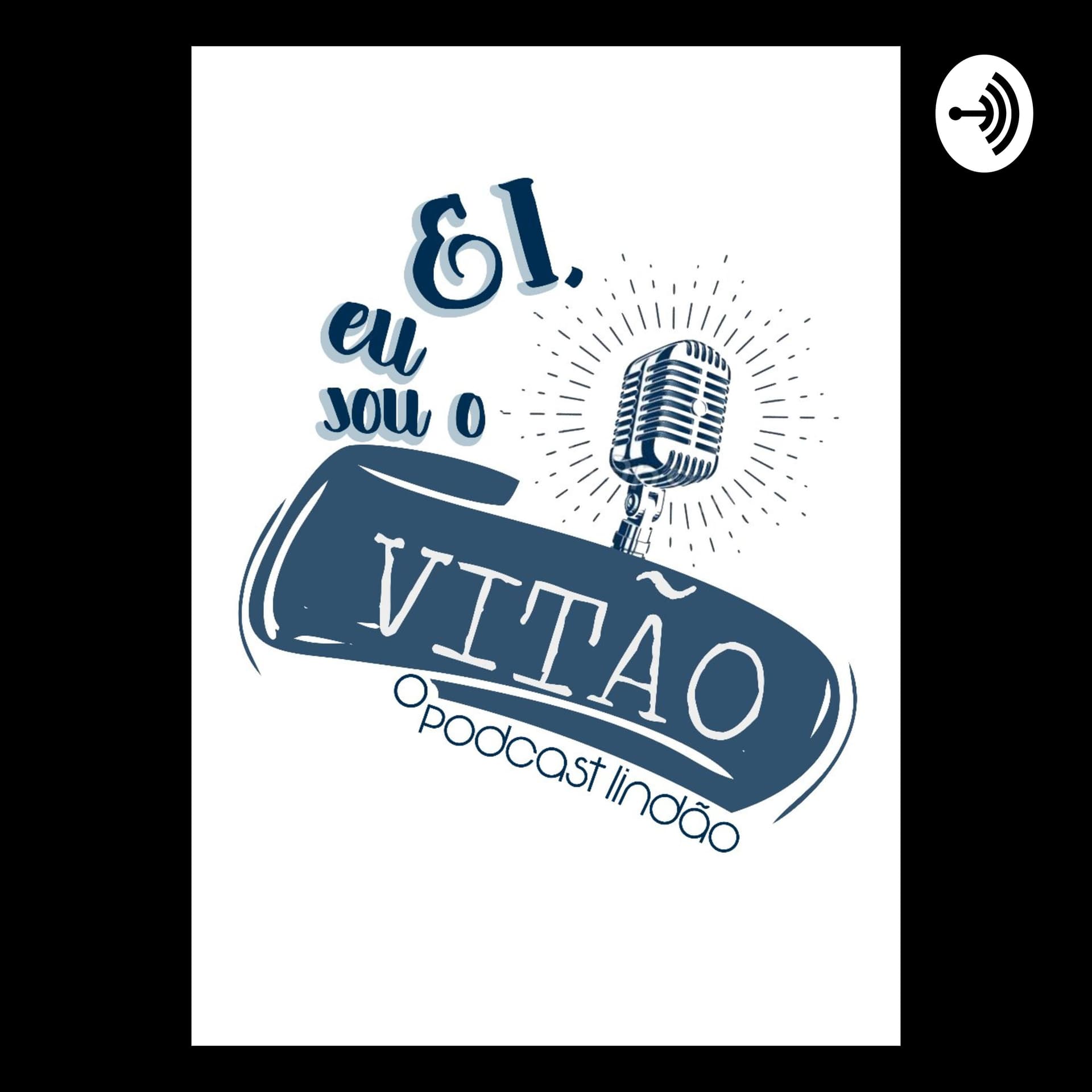 Ei, eu sou Vitão - Podcasts