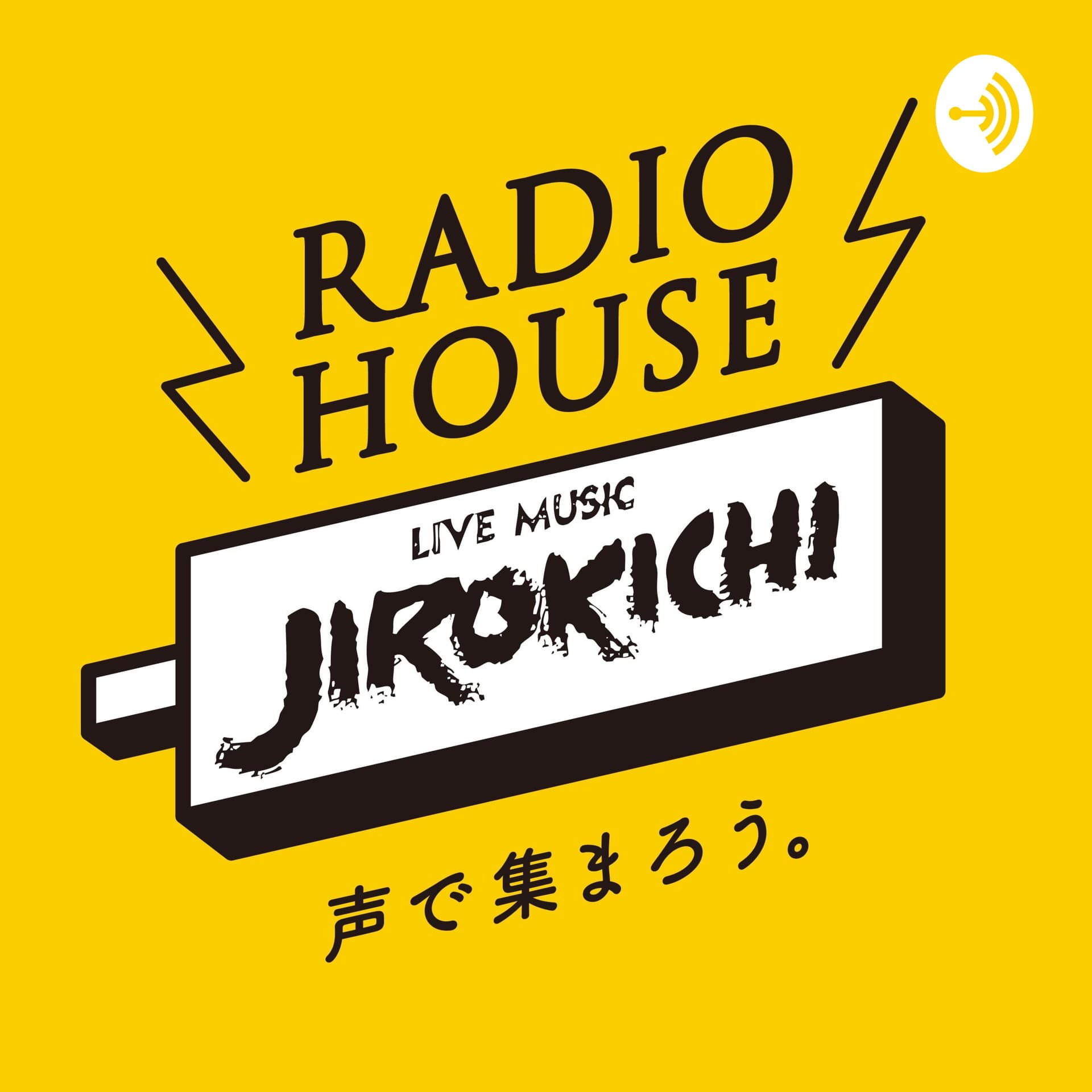 Radio House JIROKICHI - Podcasts