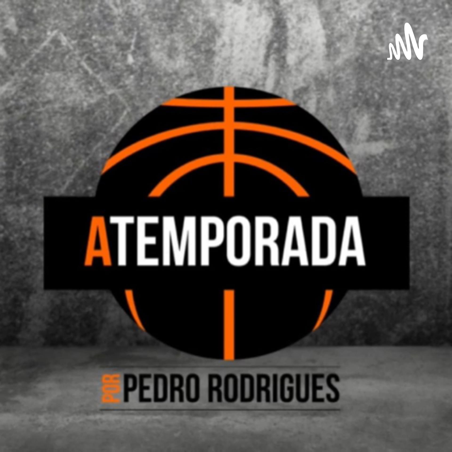 A Temporada com Pedro Rodrigues - Podcasts