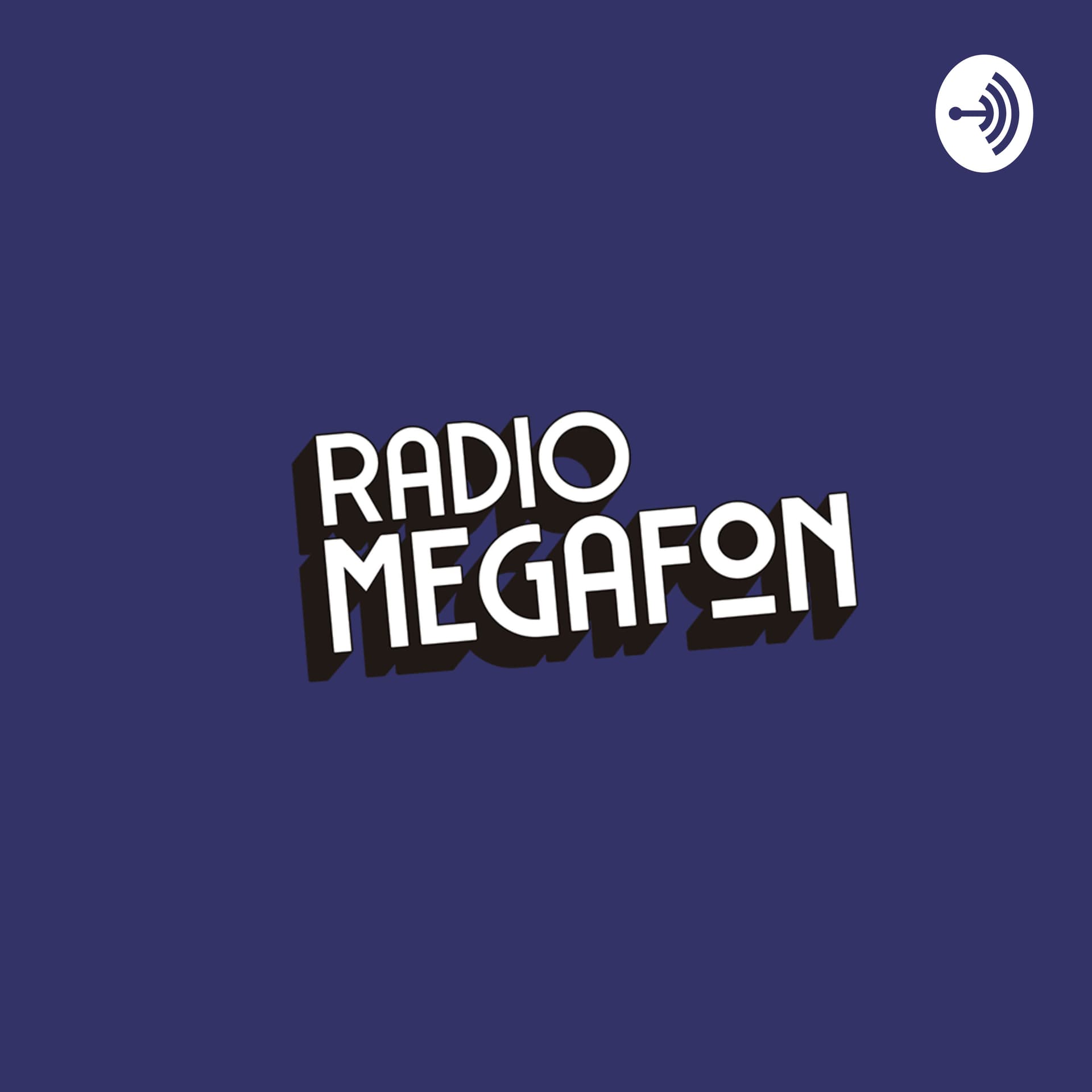Radio Megafon - Podcasts