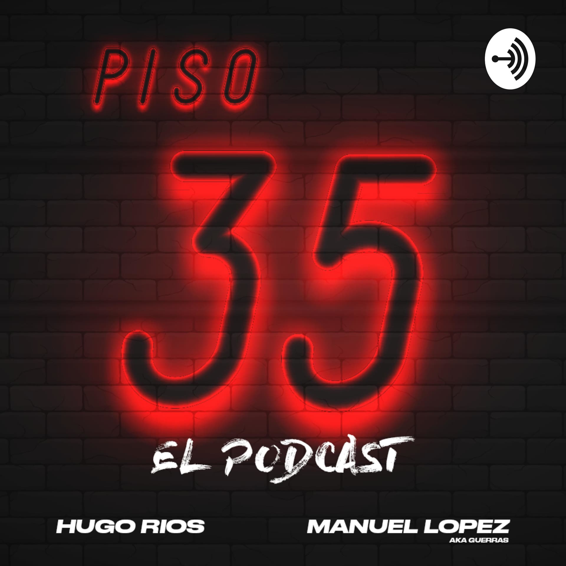 Piso 35 - El Podcast - Podcasts