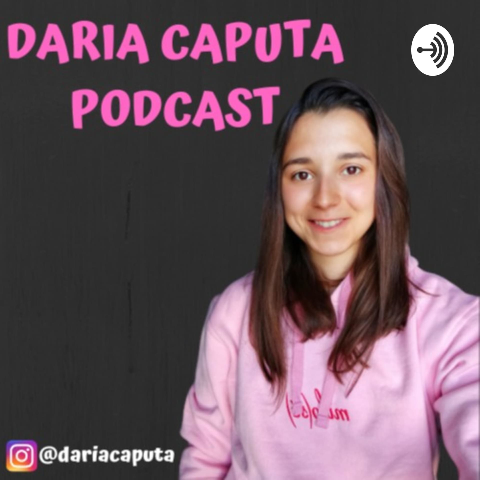 Daria Caputa Podcast - Podcasts