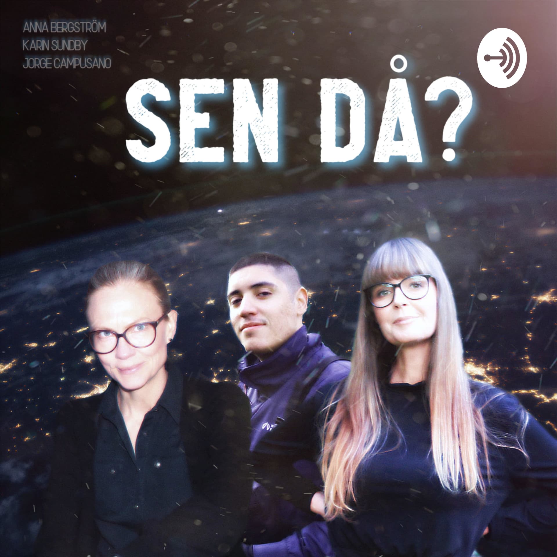 Sen Då? - Podcasts
