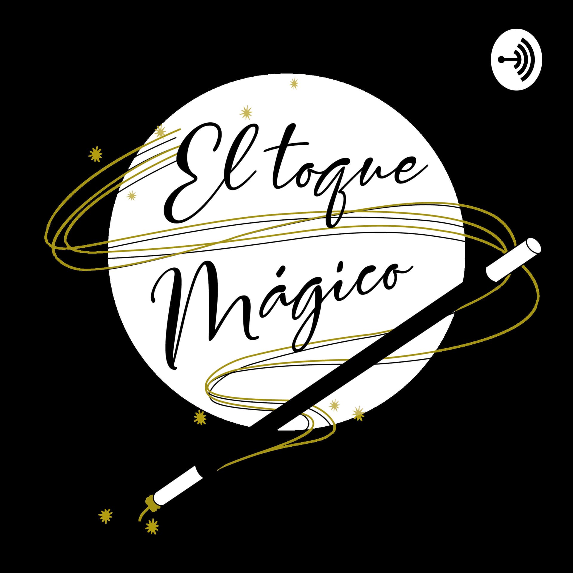 El Toque Mágico - Podcasts