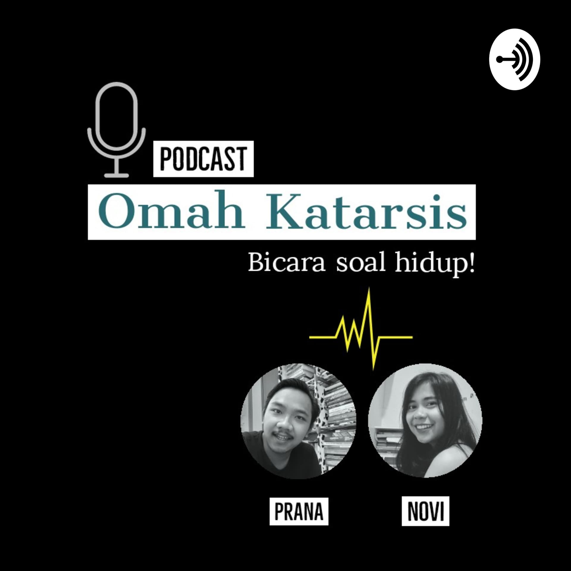Omah Katarsis - Podcasts