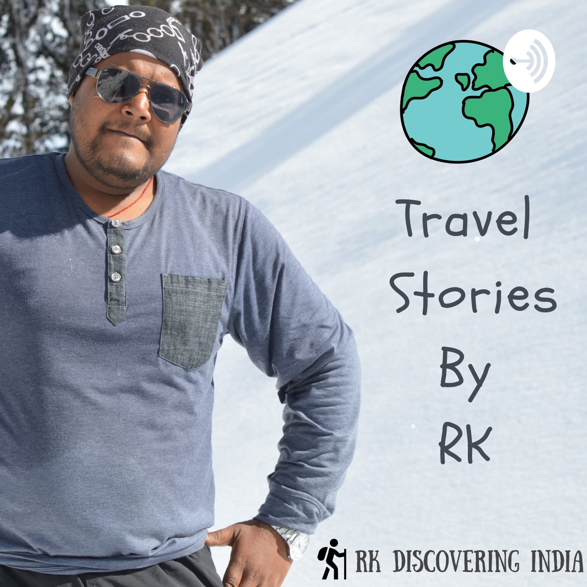 Travel Stories By RK - Indian Travel Podcast - Podcasts