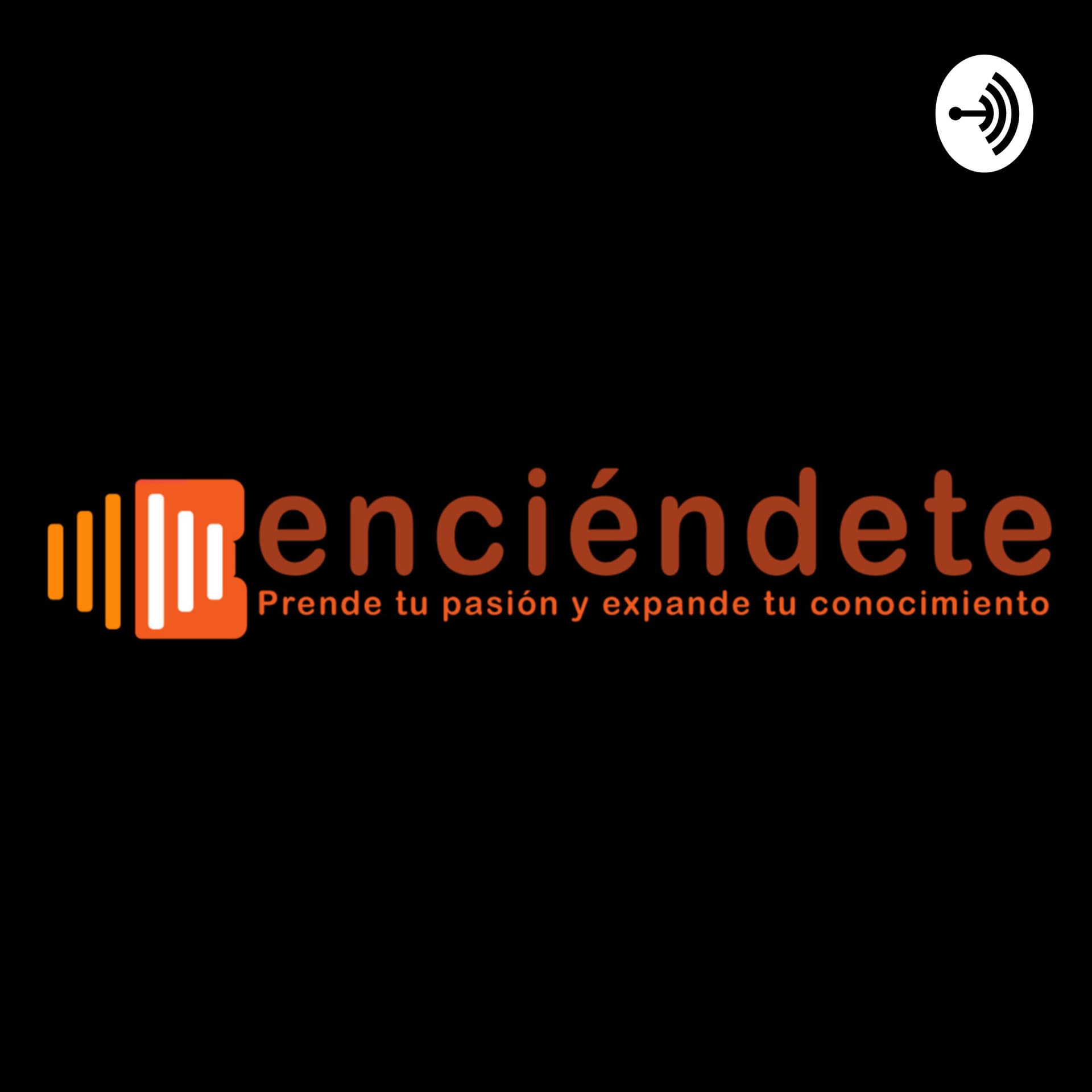 Enciéndete - Podcasts