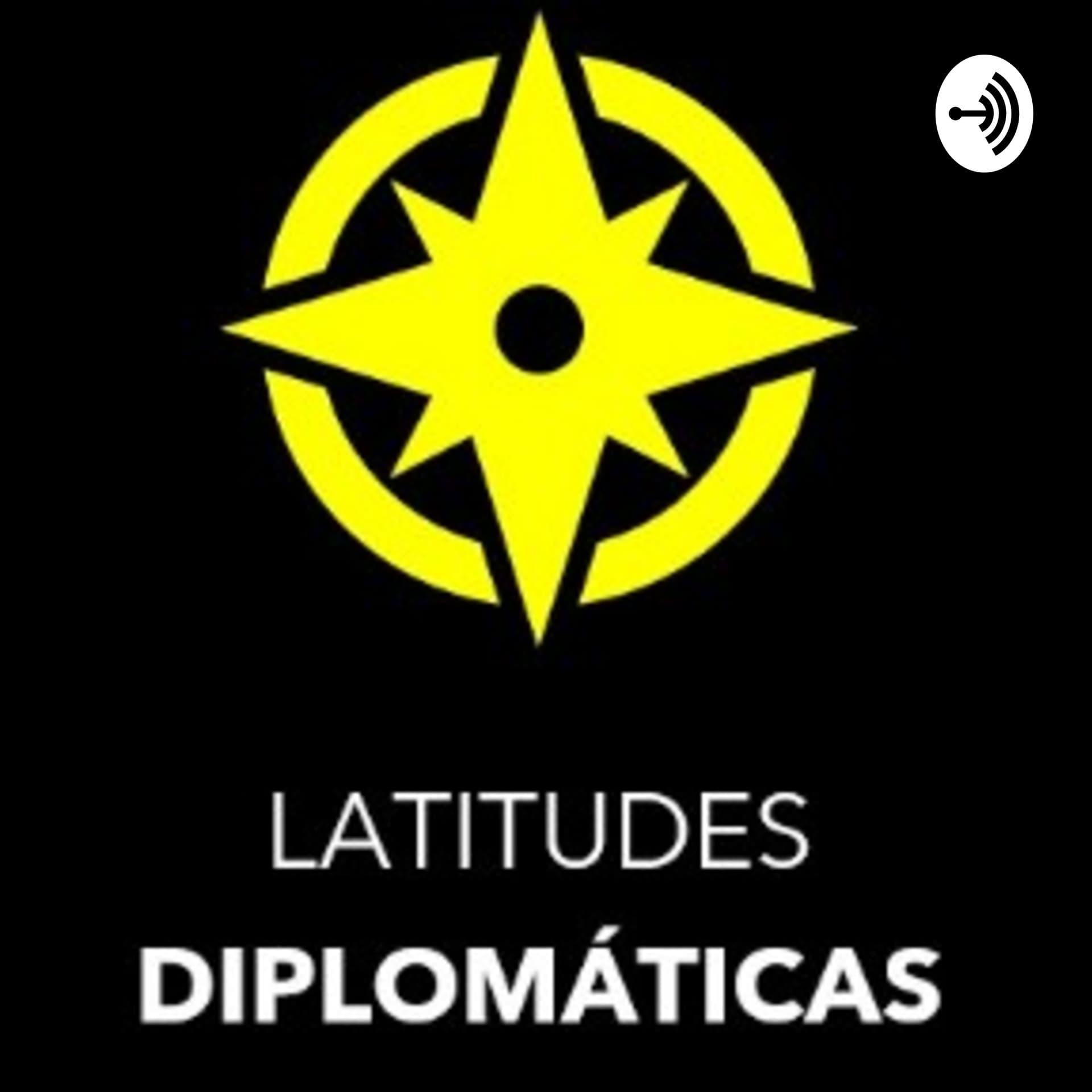 Latitudes Diplomáticas - Podcasts