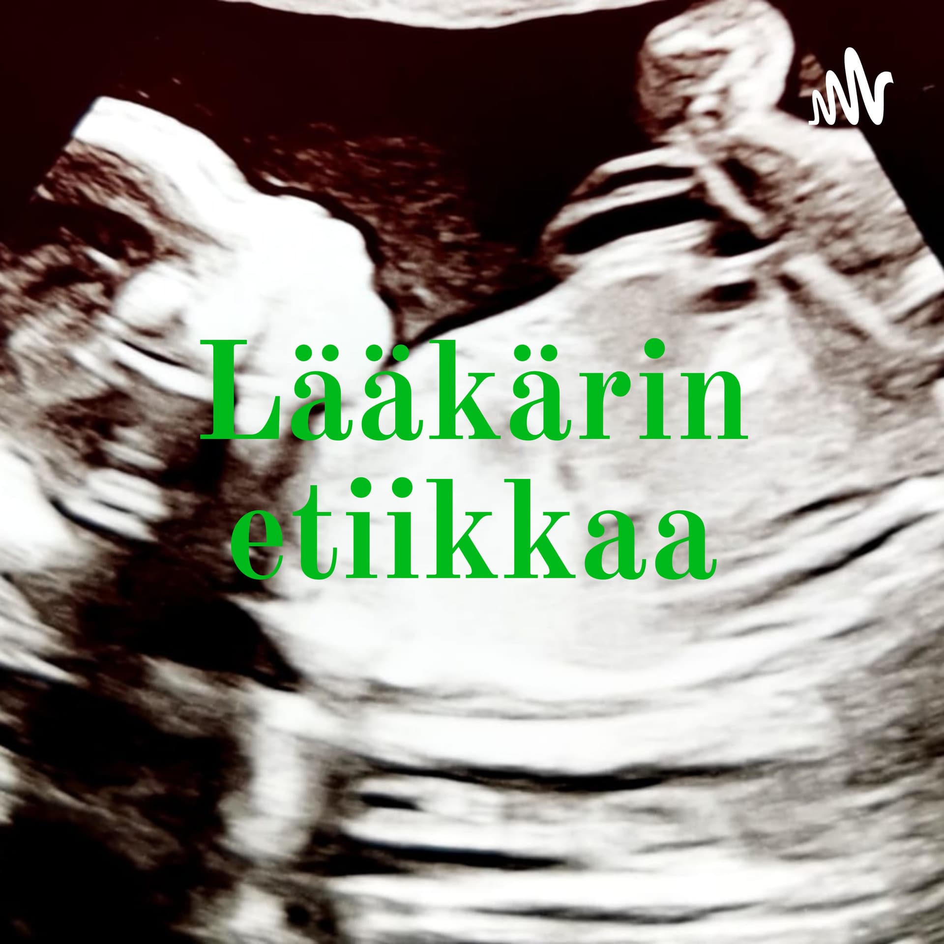Lääkärin etiikkaa - Podcasts