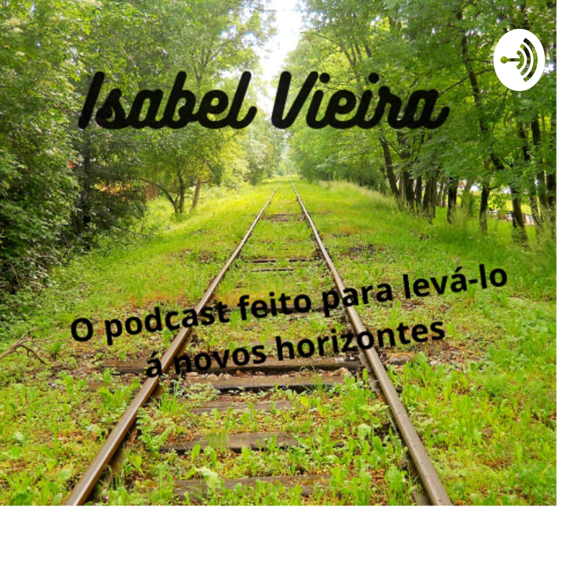 Isabel Vieira - Podcasts