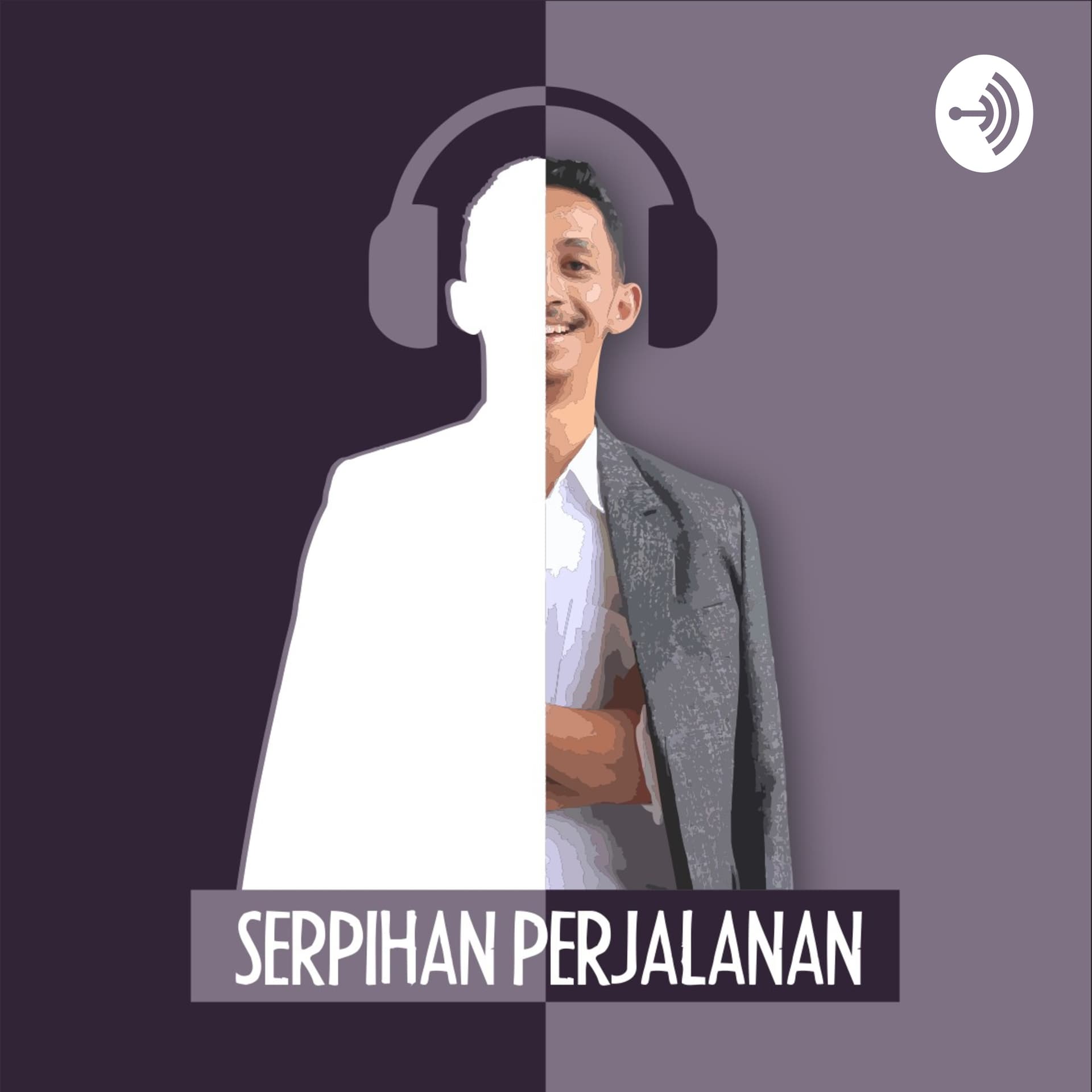 SEBUAH SERPIHAN - Podcasts