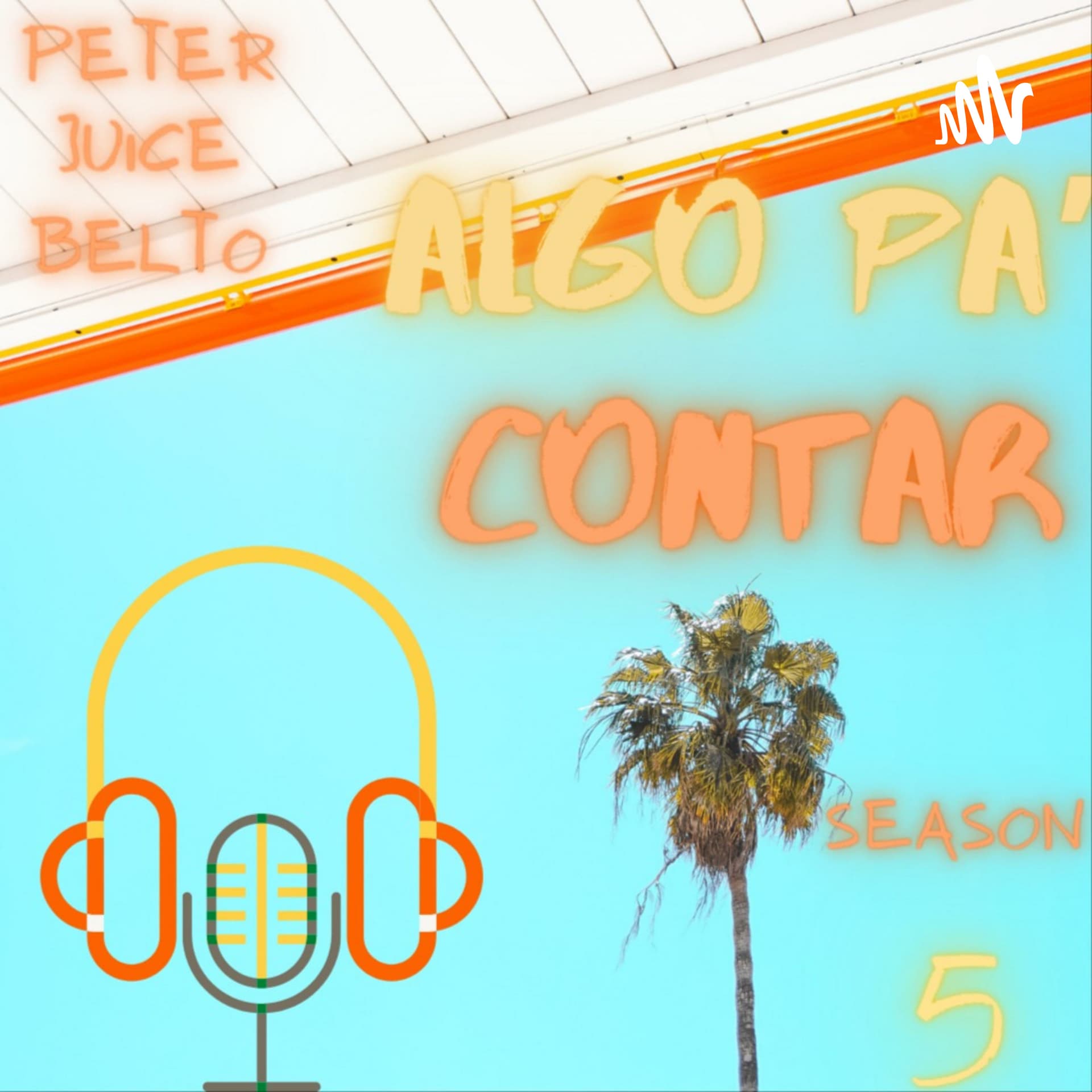 Algo Pa’ Contar - Podcasts