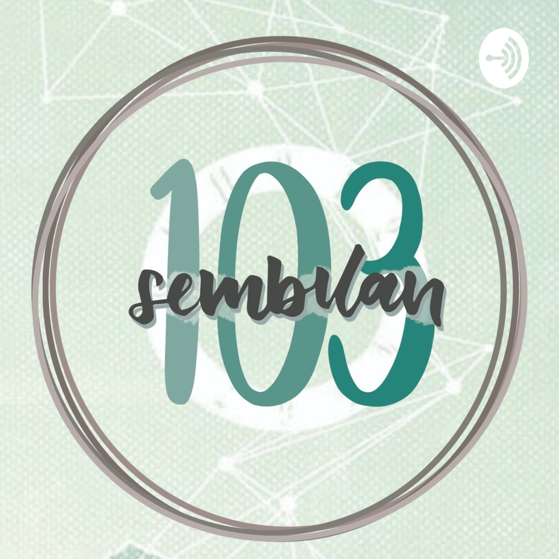 103.sembilan - Podcasts