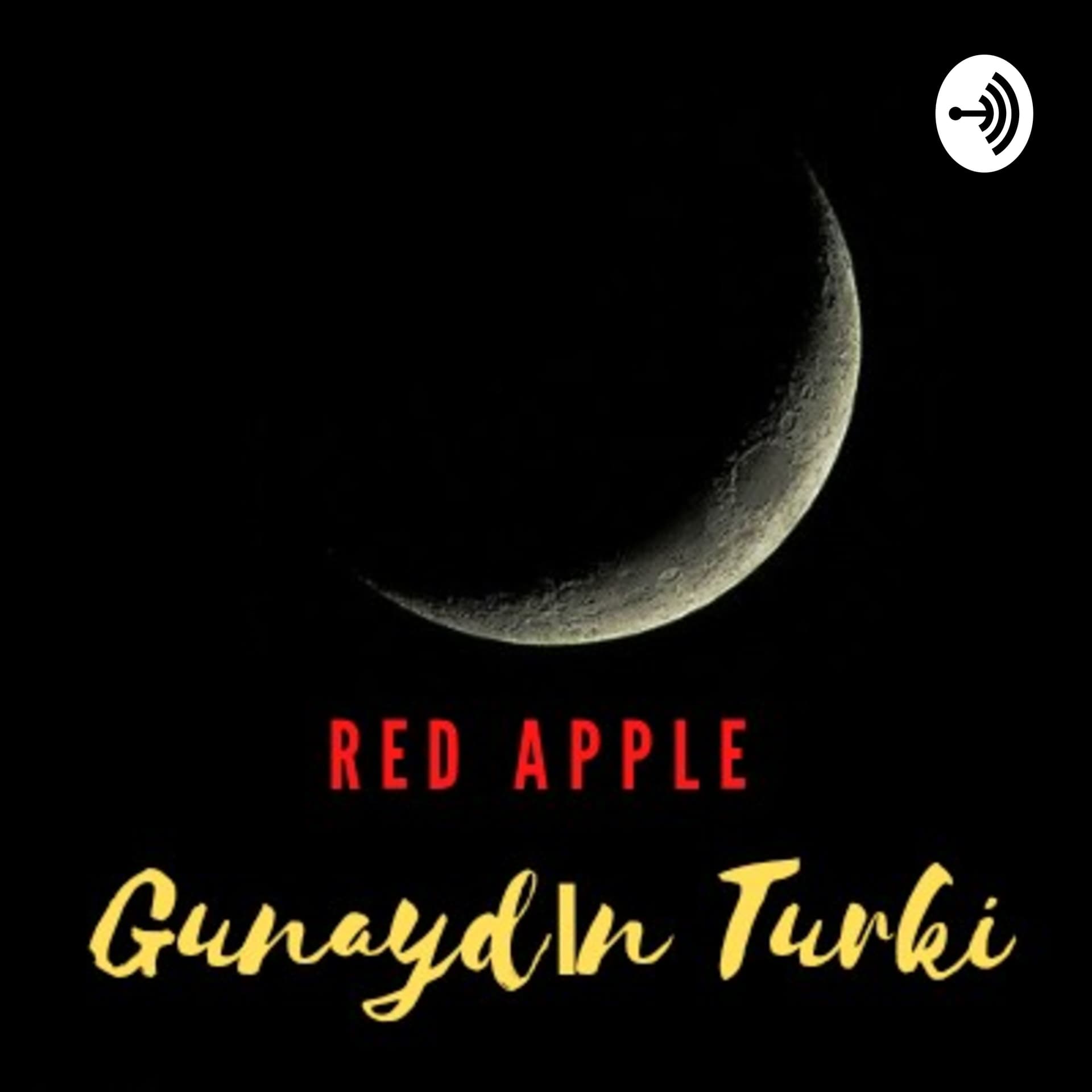 GUNAYDIN TURKI (RED APPLE) - Podcasts