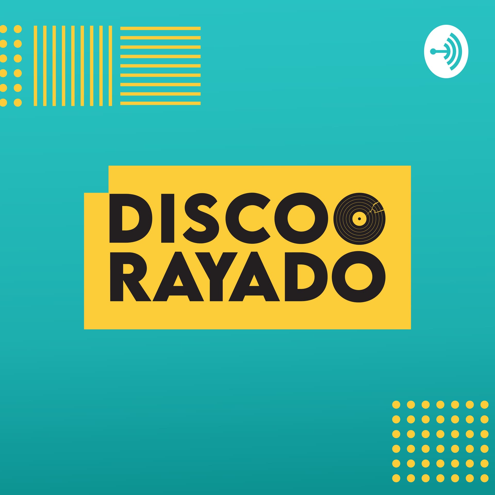 Disco Rayado - Podcasts