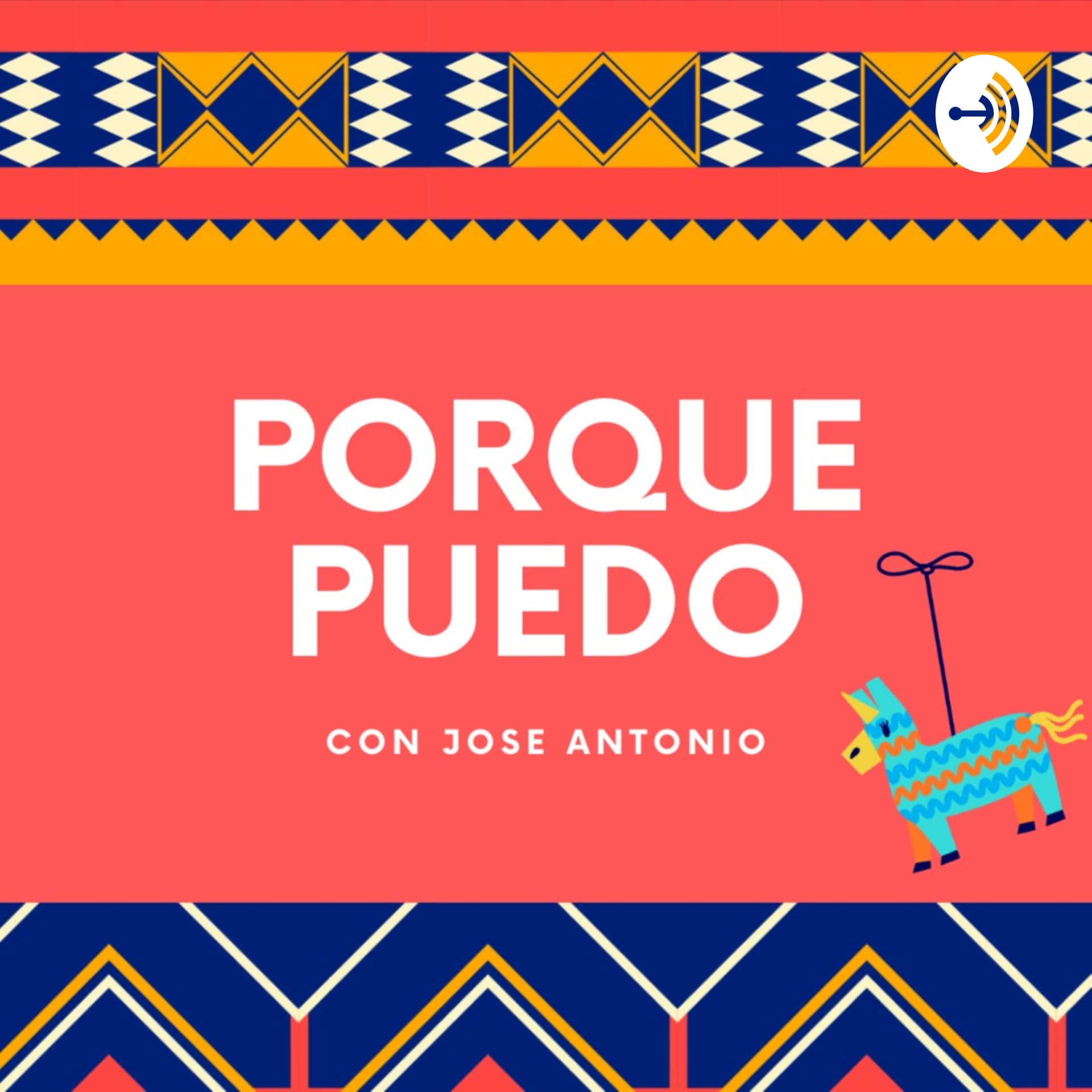 Porque Puedo - Podcasts
