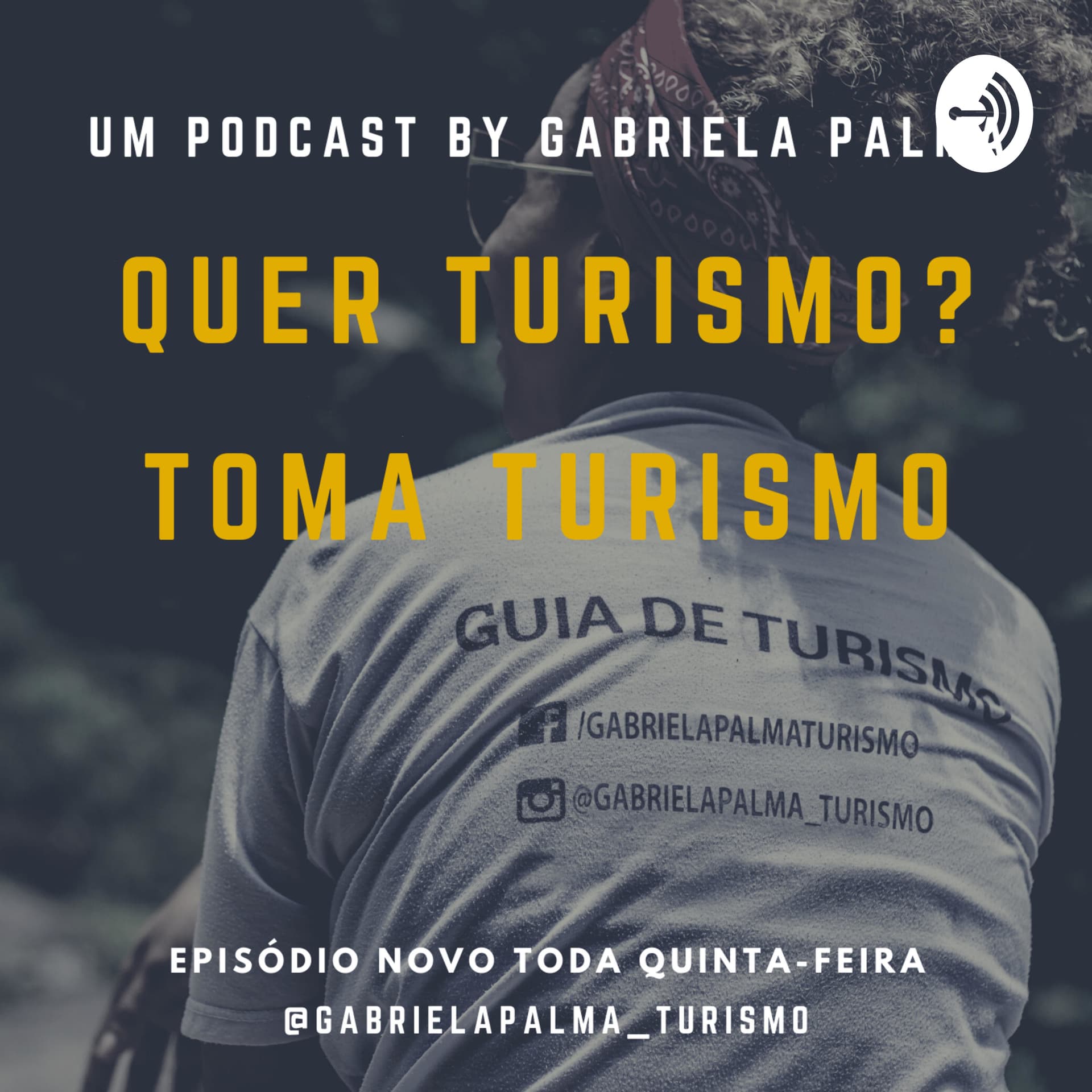 Quer turismo? Toma turismo. - Podcasts