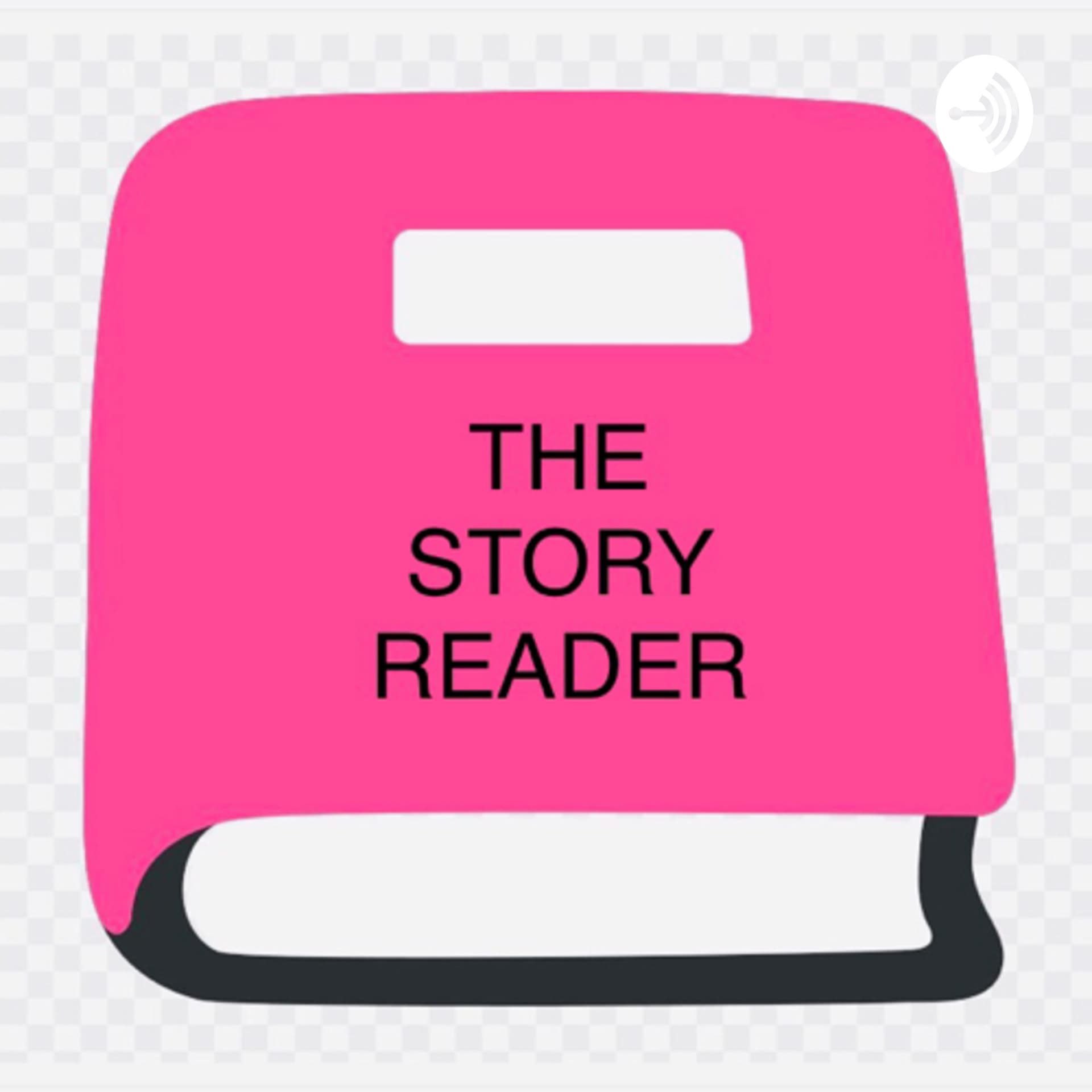 THE STORY READER - Podcasts