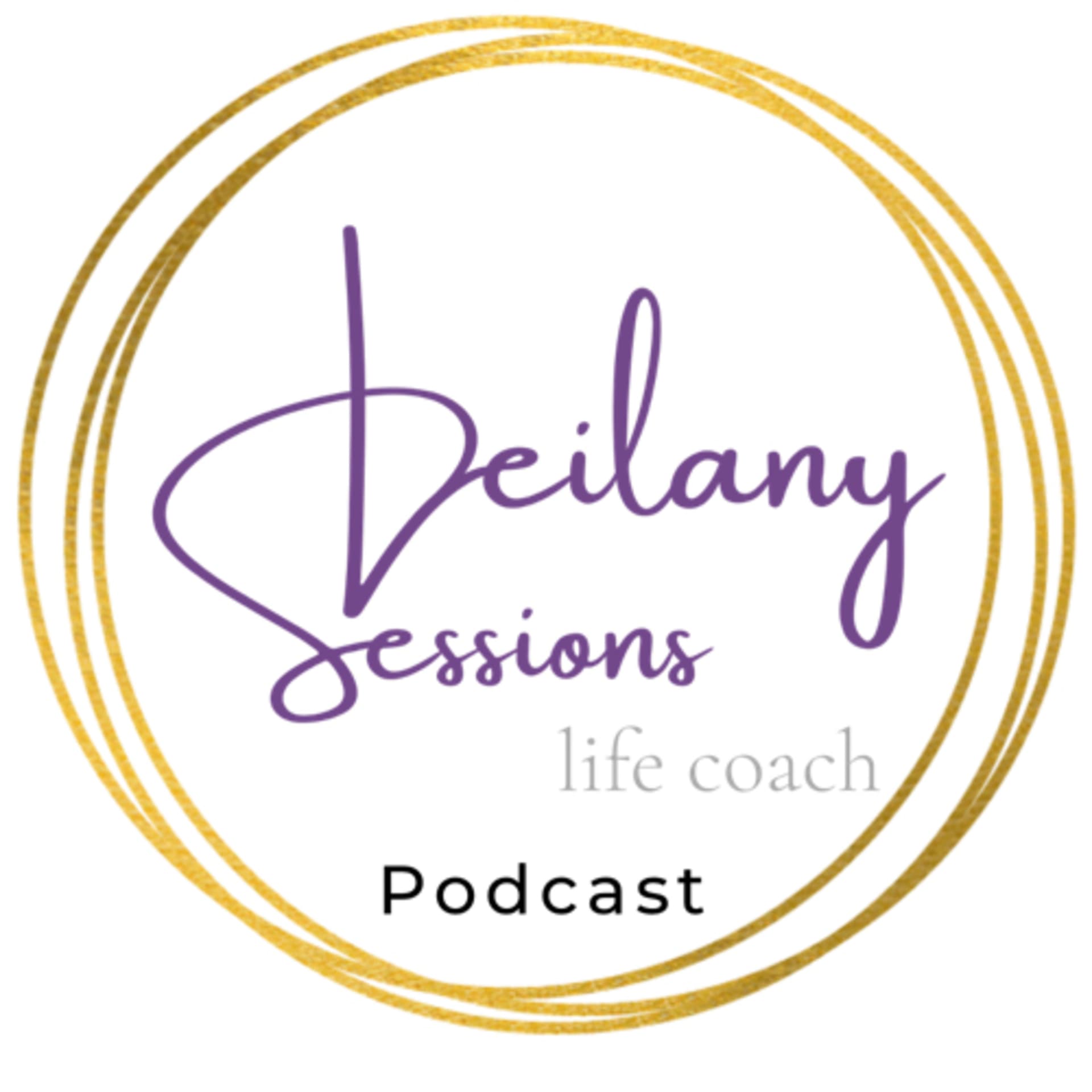 Leilany Sessions - Life coach - Podcasts