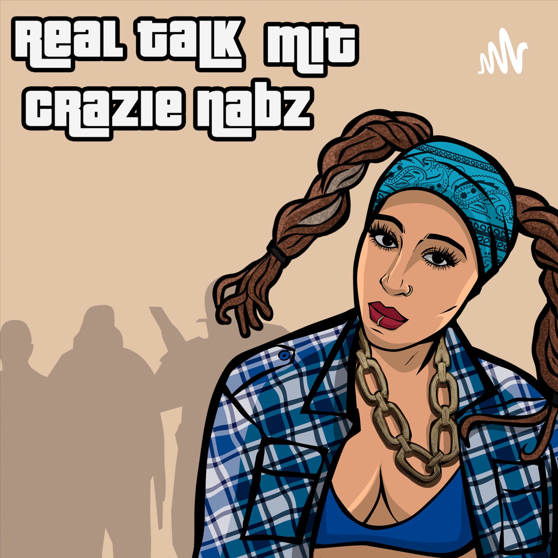 Real Talk mit Crazie Nabz - Podcasts