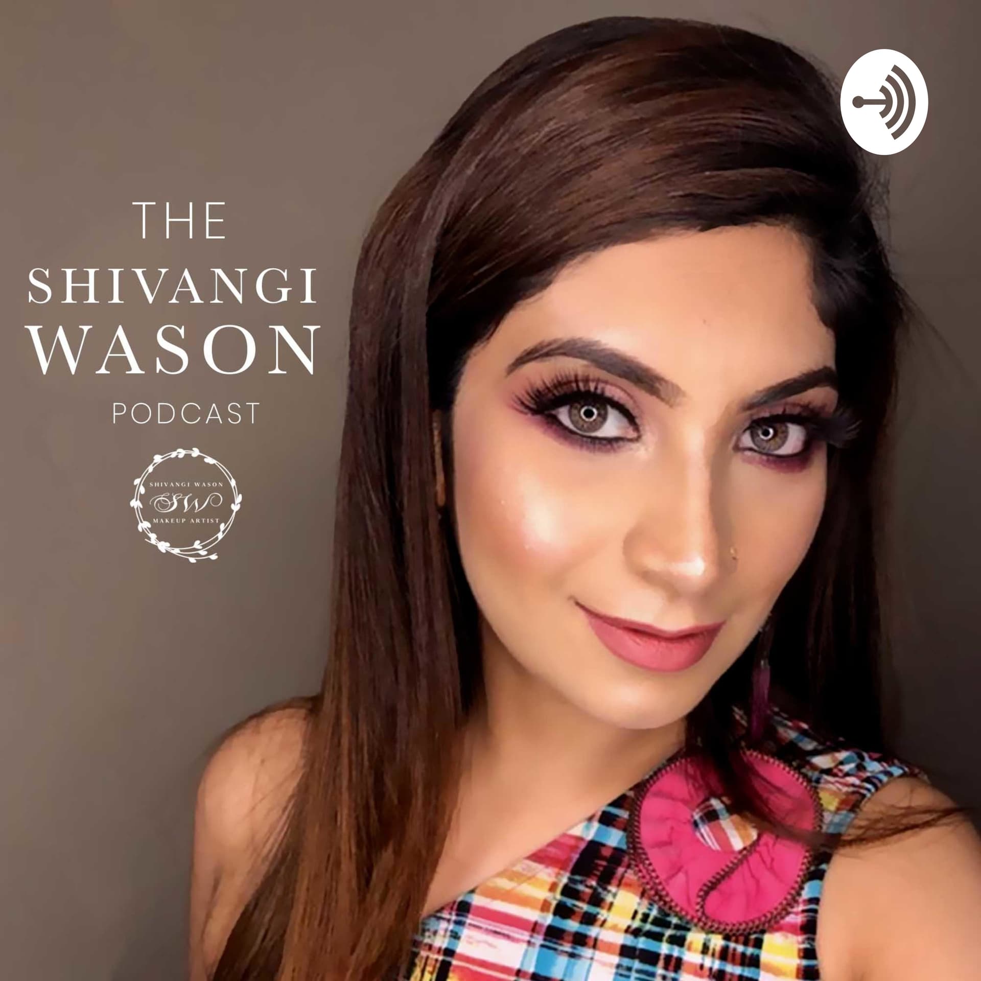 The Shivangi Wason Podcast | Beauty & Fashion Podcast in Hindi - Podcasts