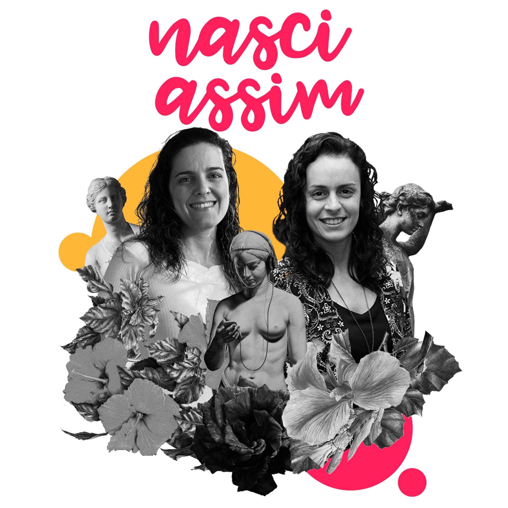 Nasci Assim - Podcasts
