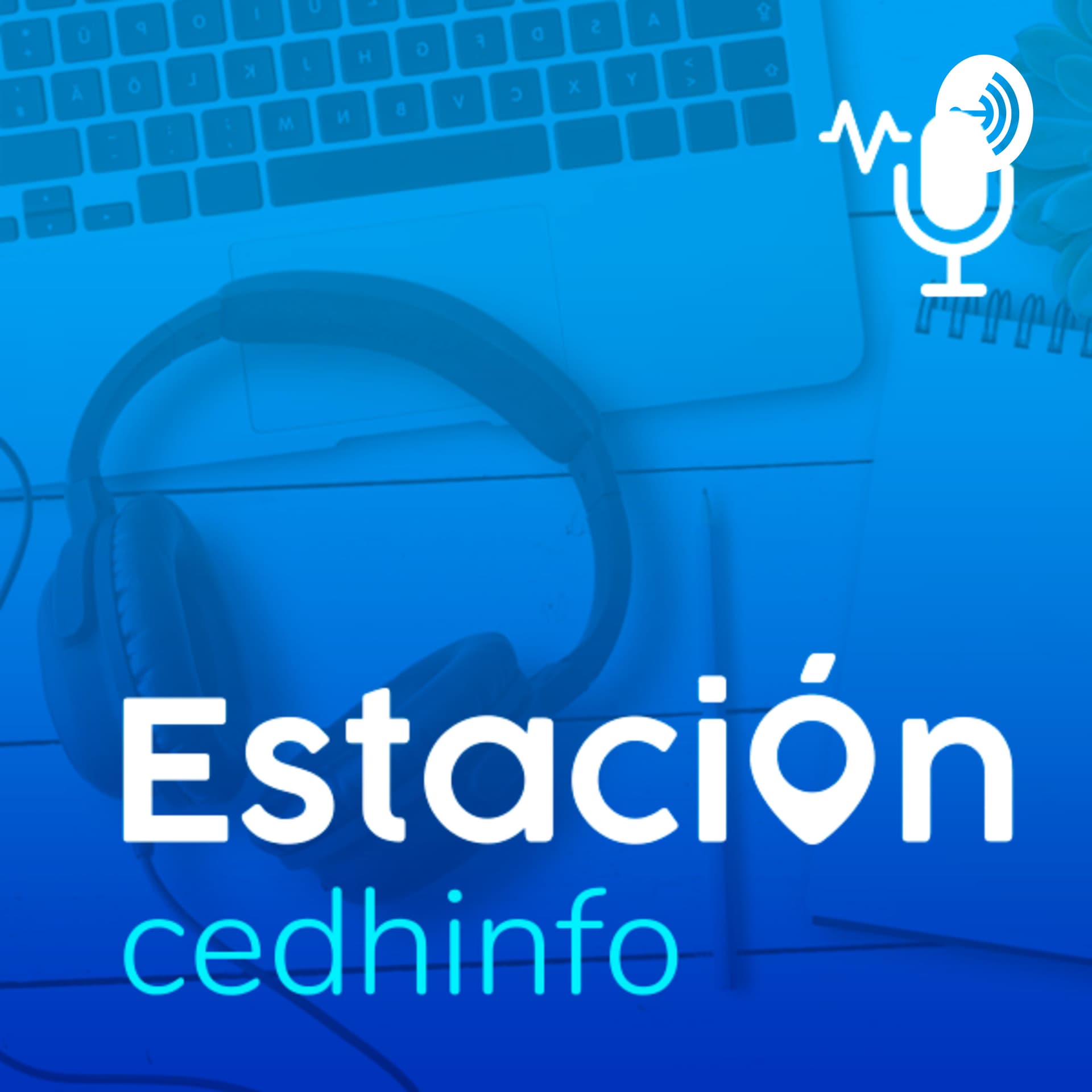 Estación Cedhinfo - Podcasts