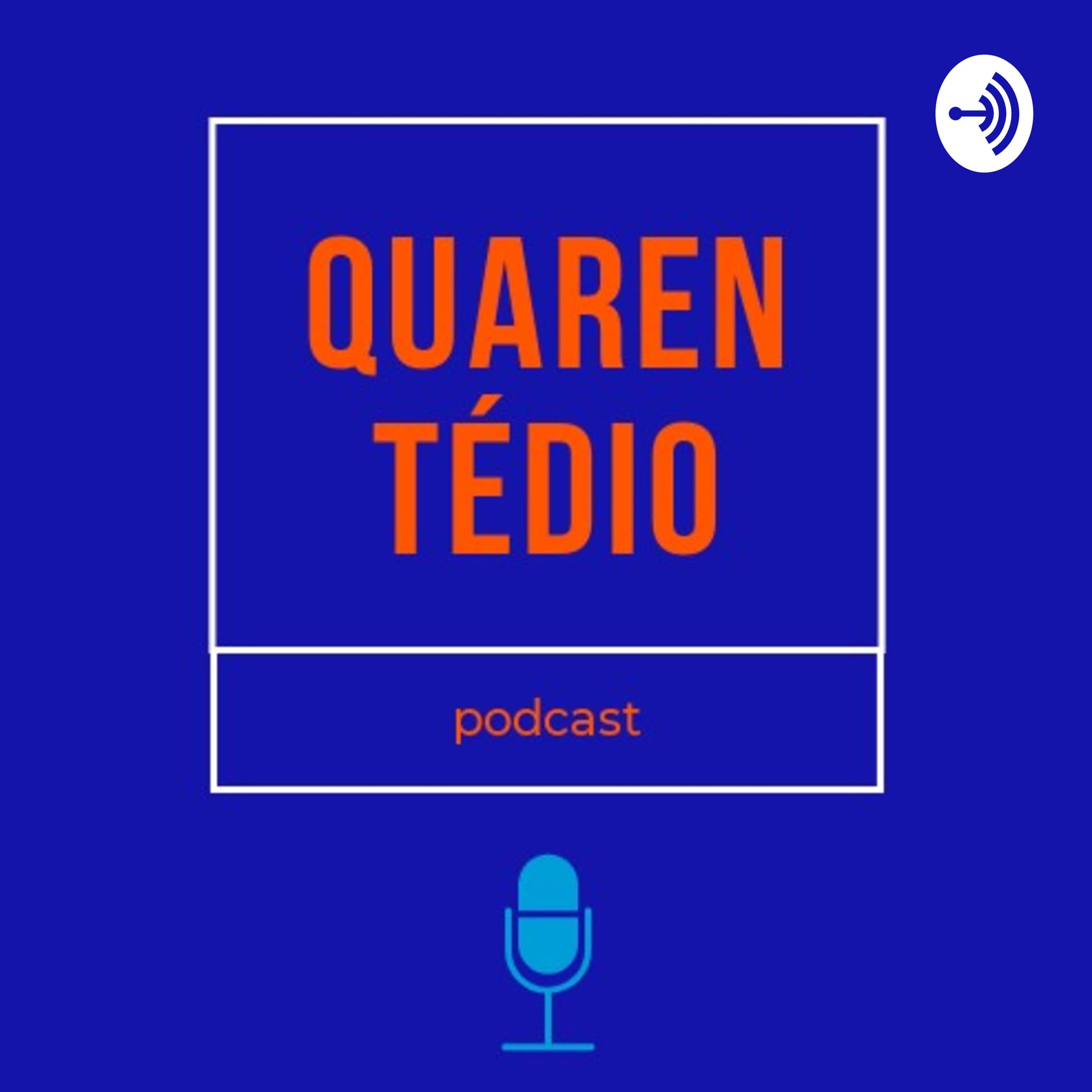 QUARENTÉDIO - Podcasts
