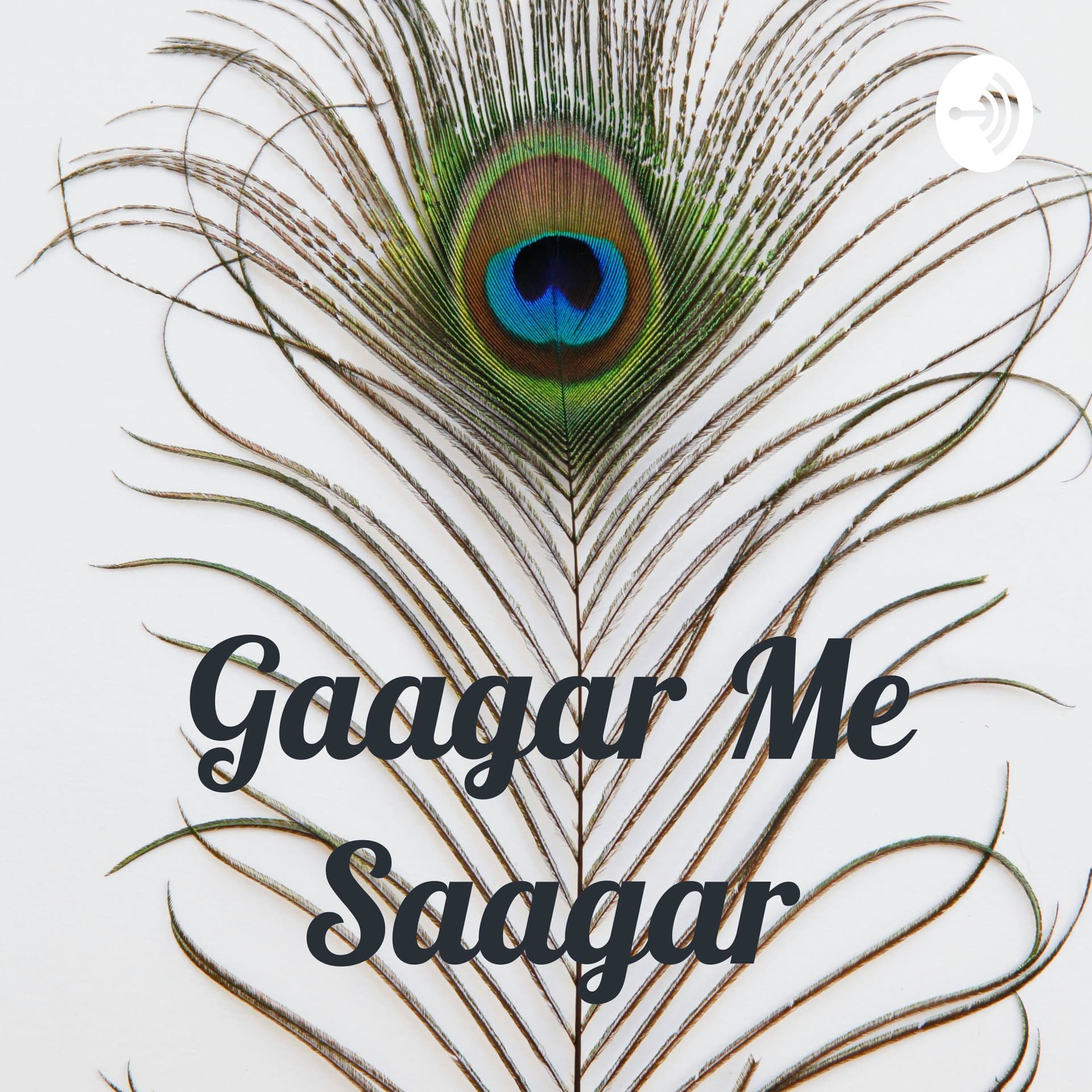 Gaagar Me Saagar - Podcasts