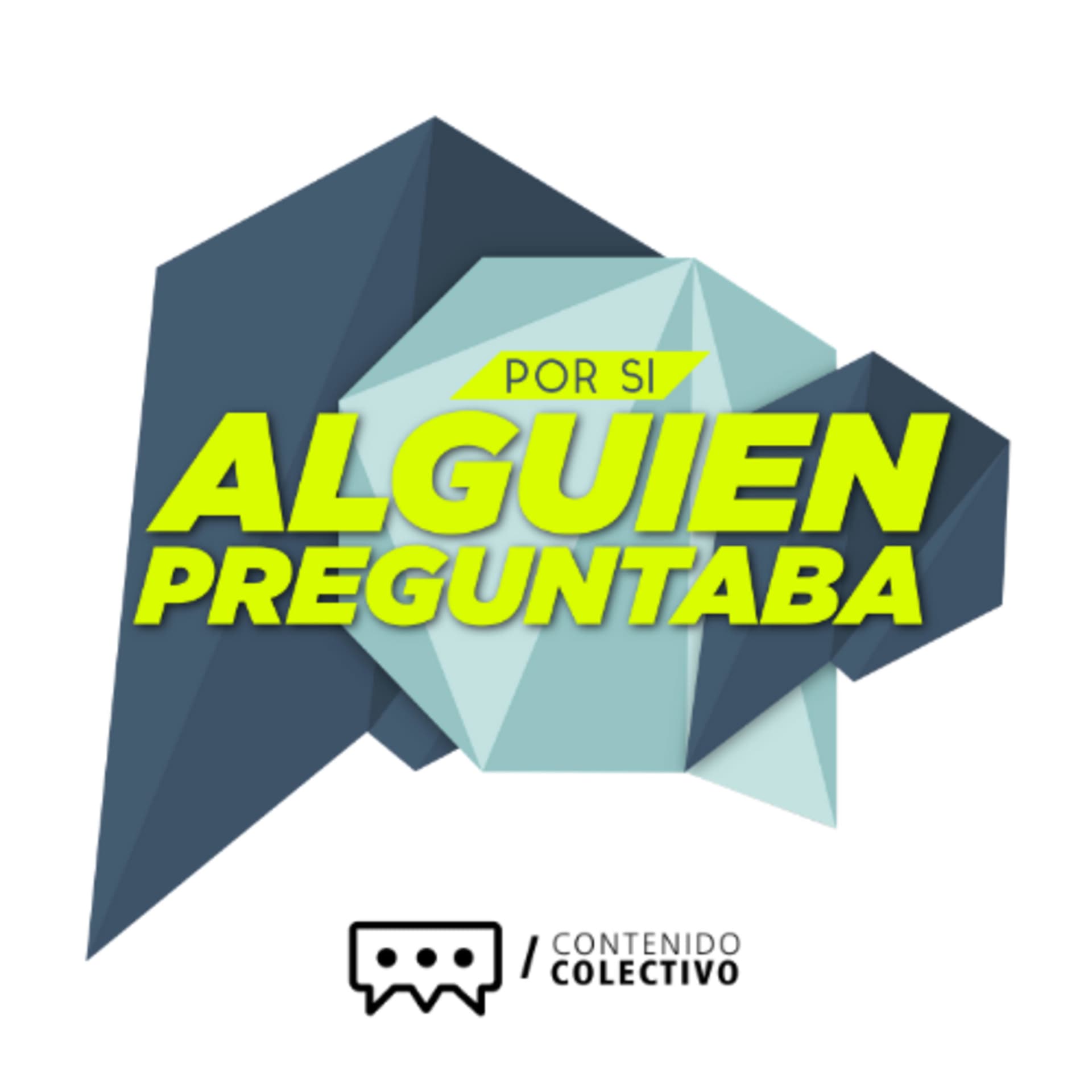 Por Si Alguien Preguntaba - Podcasts