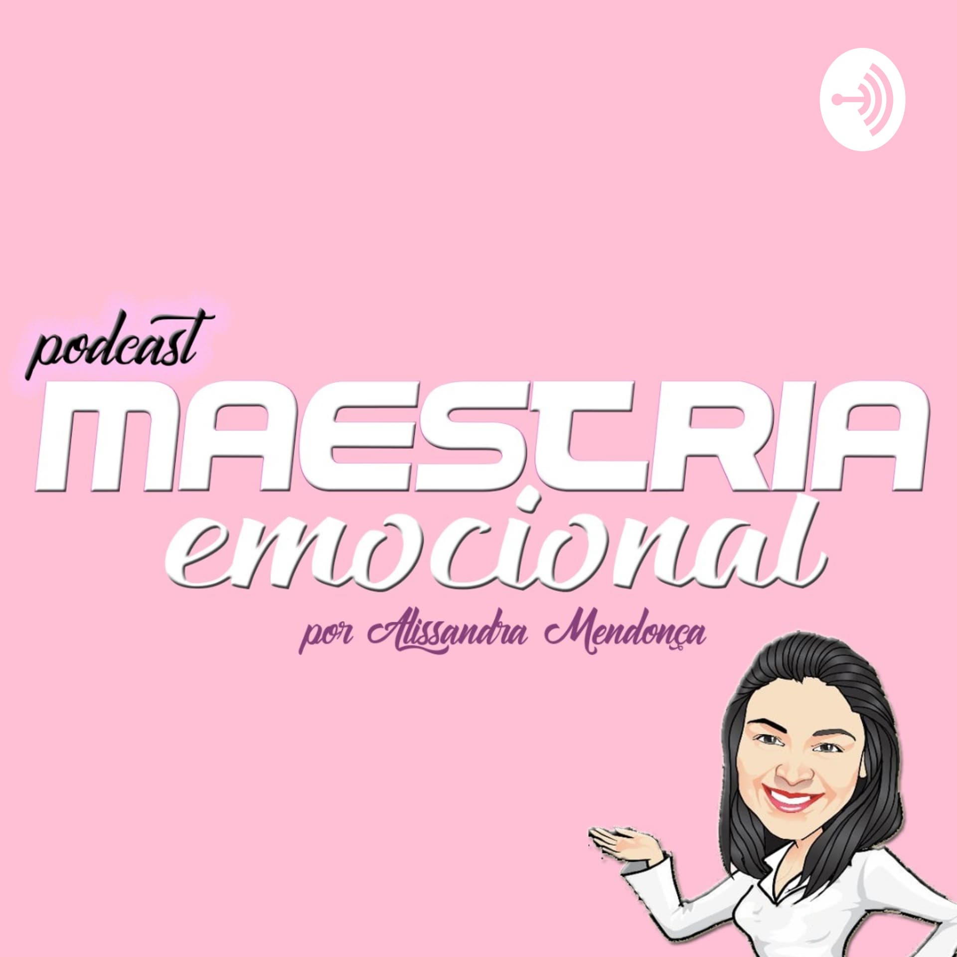 Maestria Emocional - Podcasts