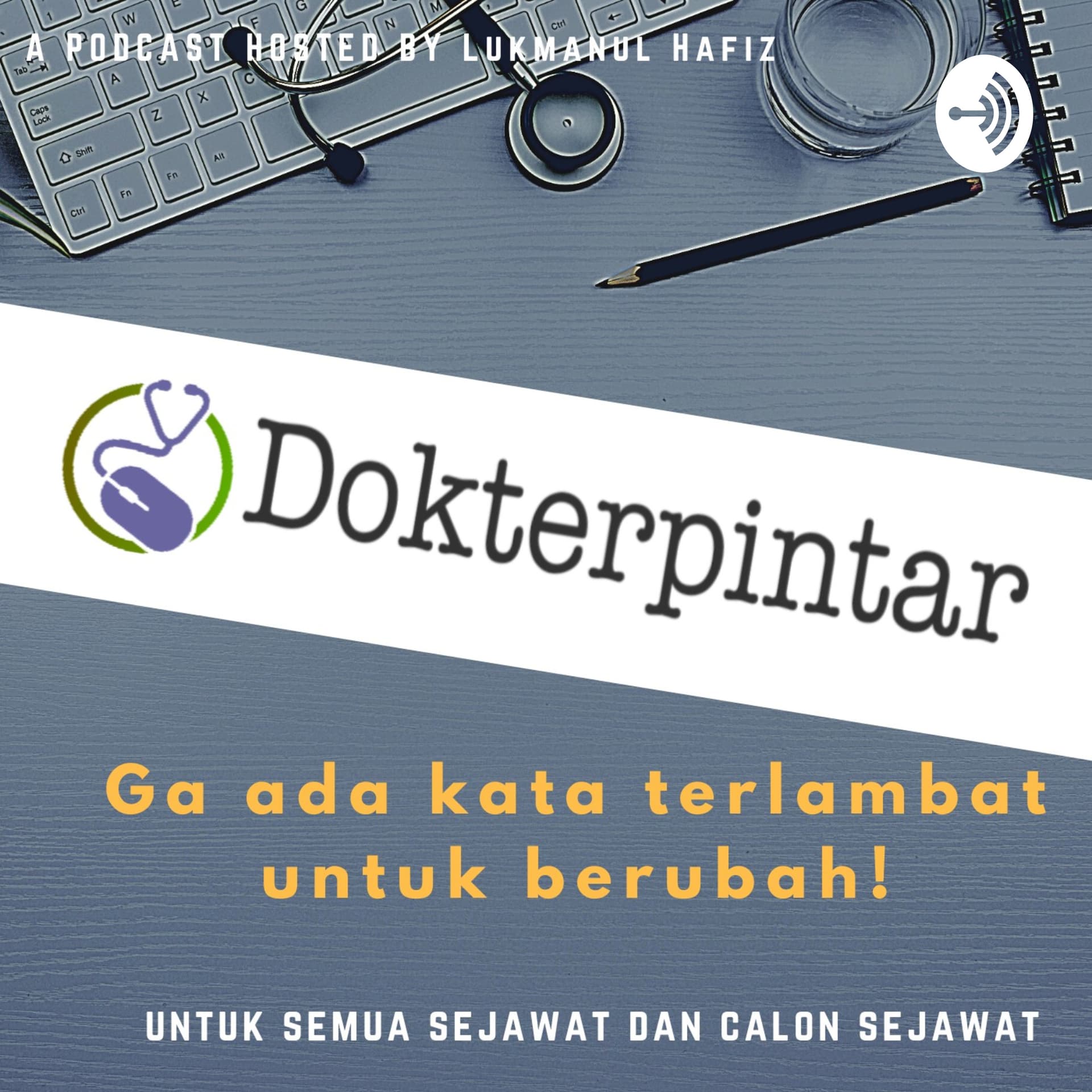 Dokterpintar - Podcasts