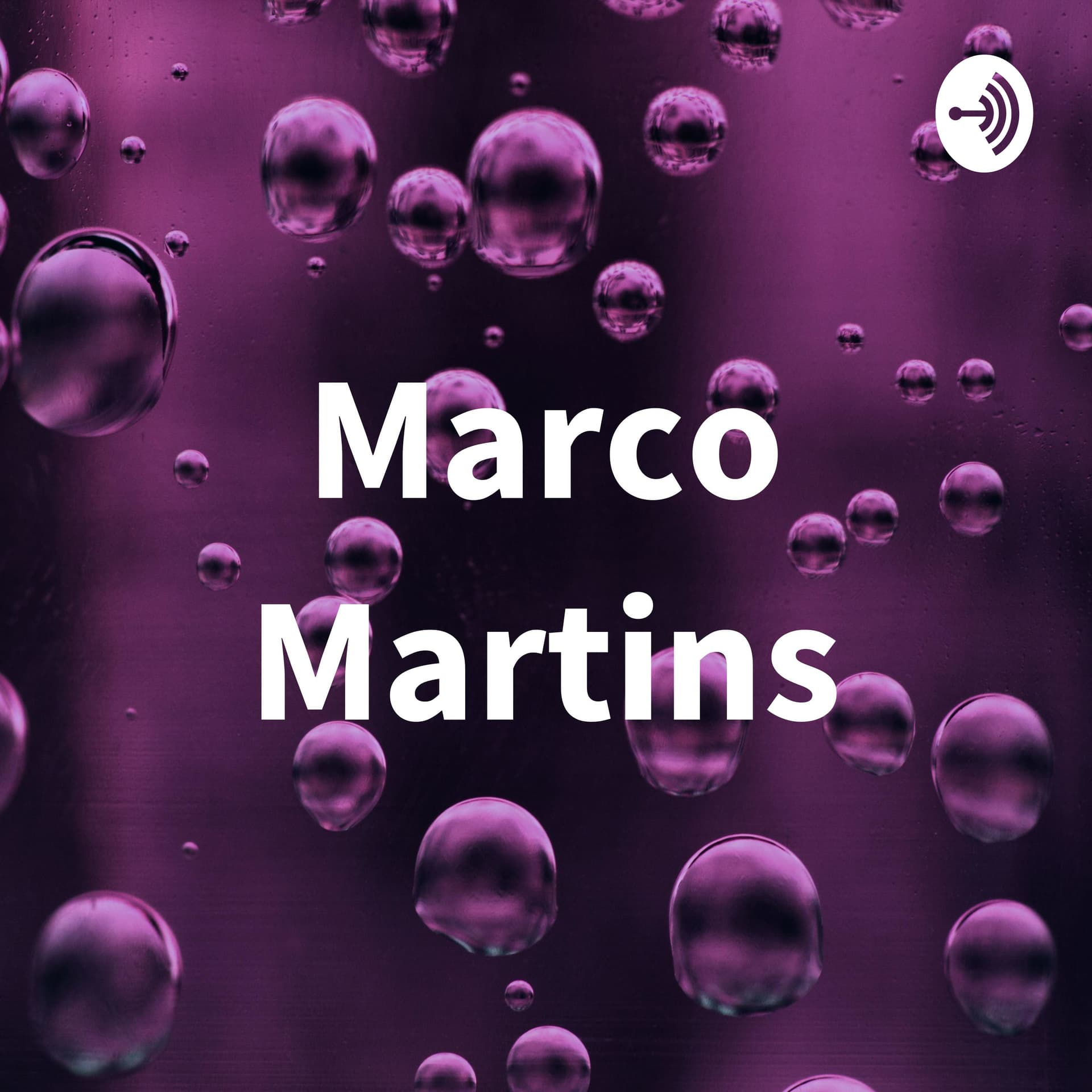 Marco Martins: Insights and Ideas to Reshape Perspective - Podcasts