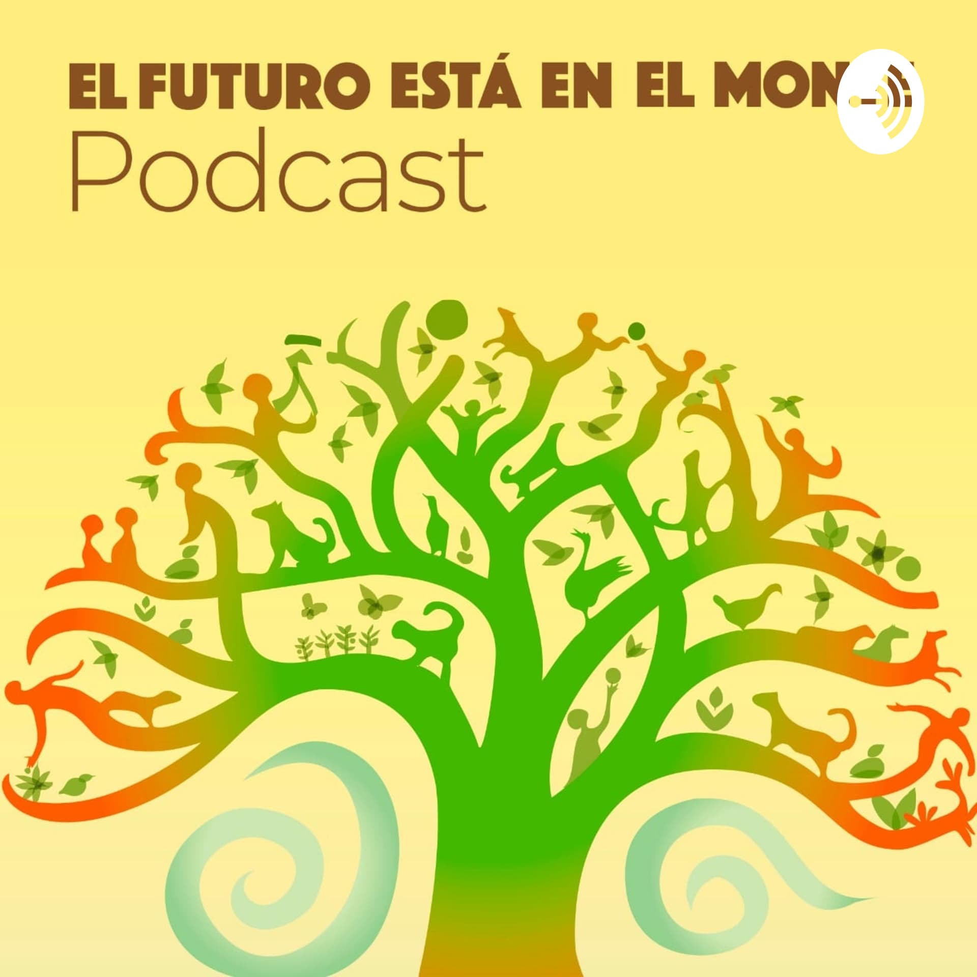 El Futuro está en el Monte - Podcasts