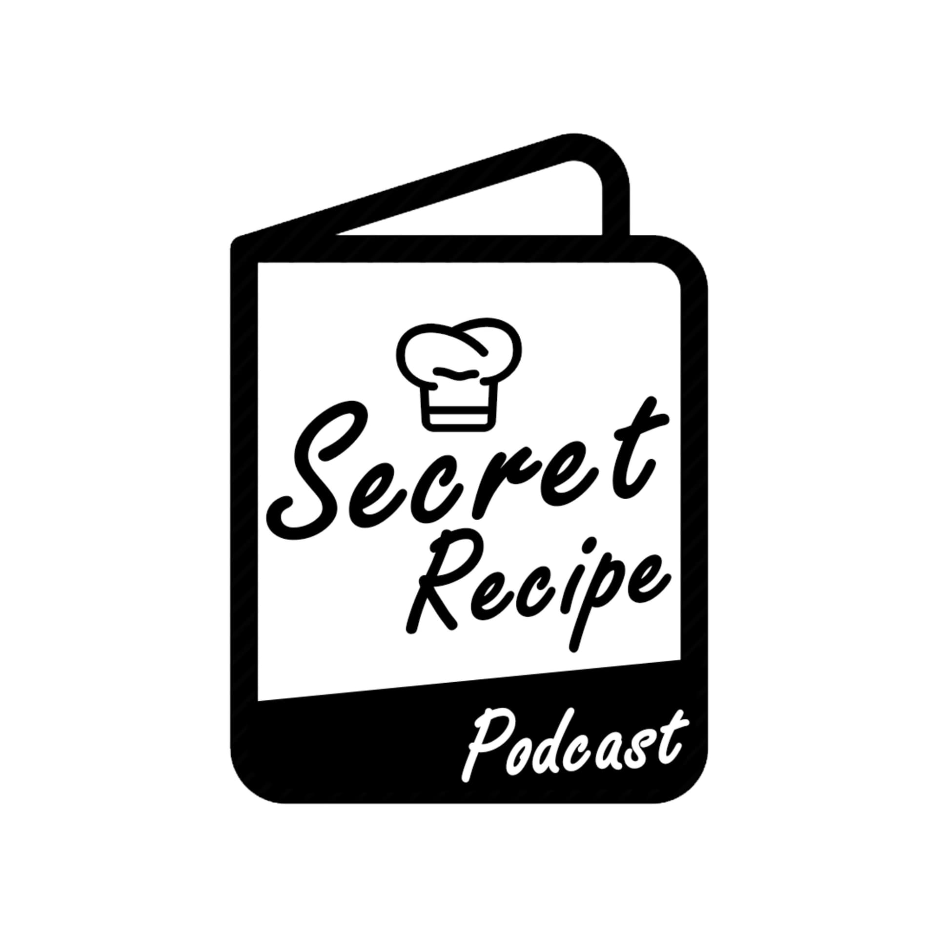 Secret Recipe Podcast - Podcasts