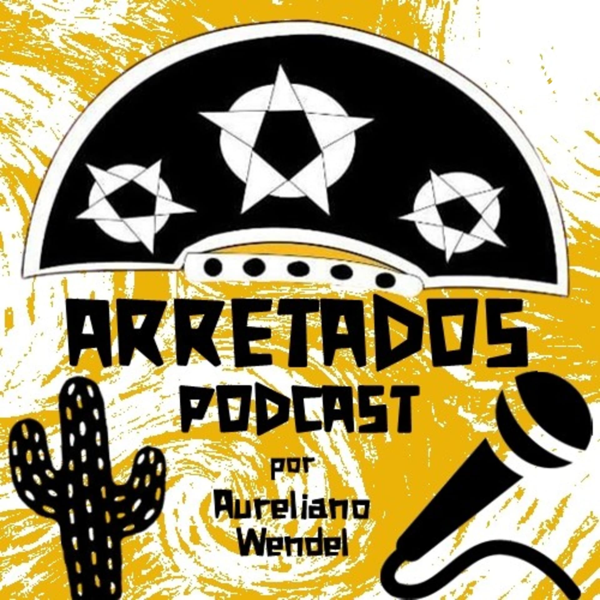 Arretados - Podcasts
