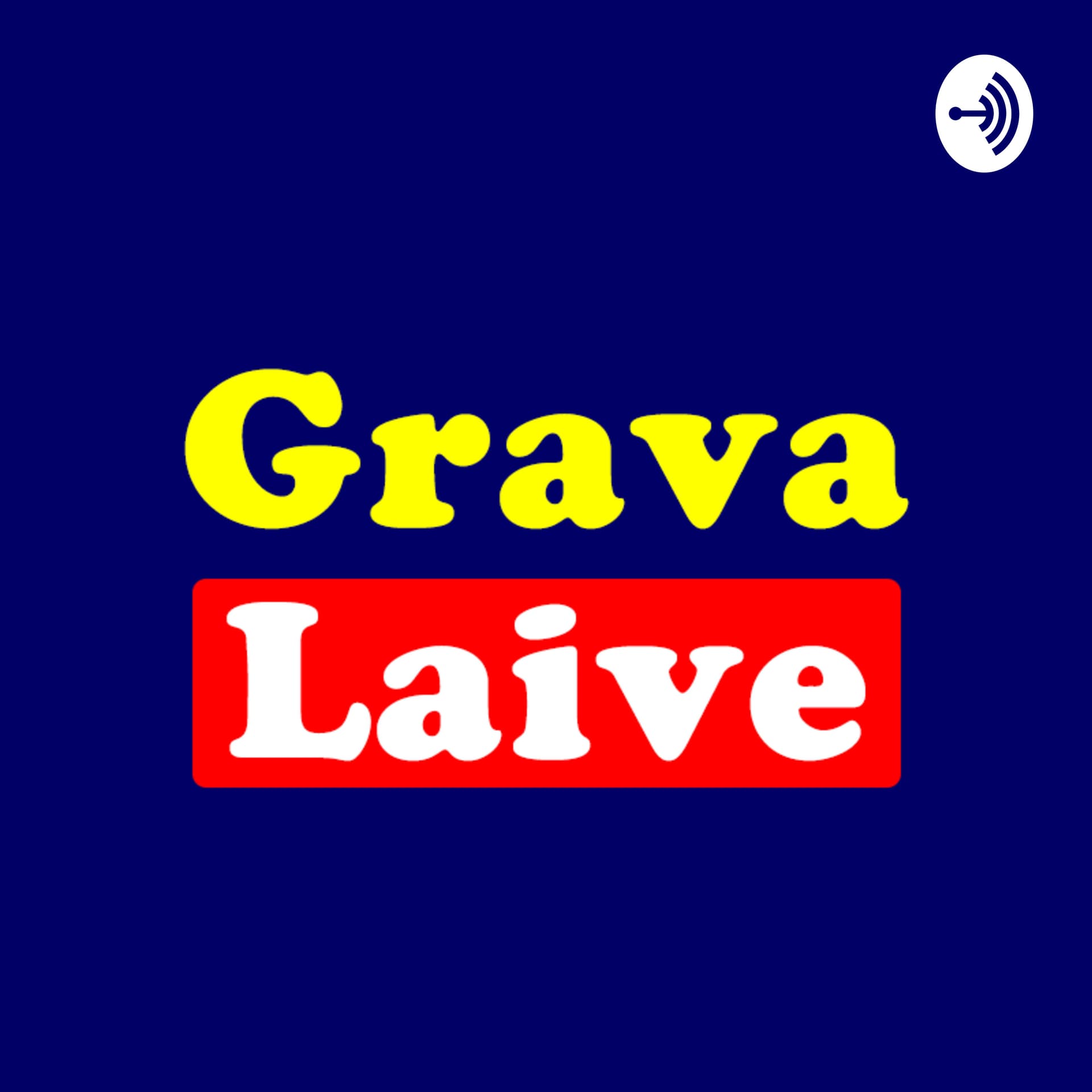 Gravalaive - Podcasts