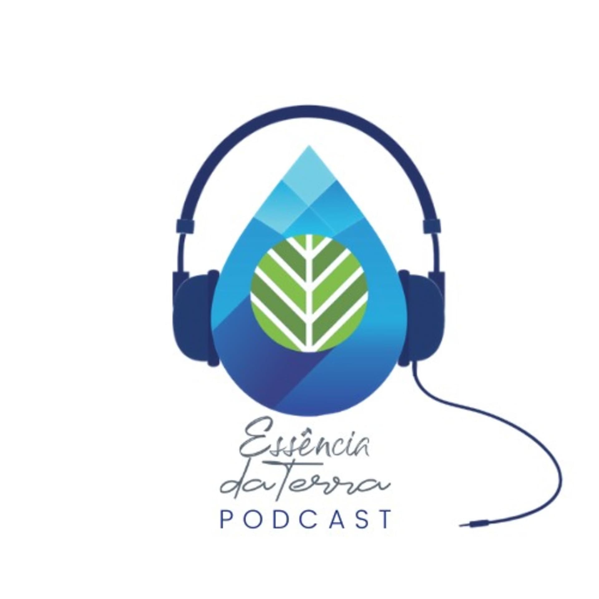 Essência da terra - Podcasts