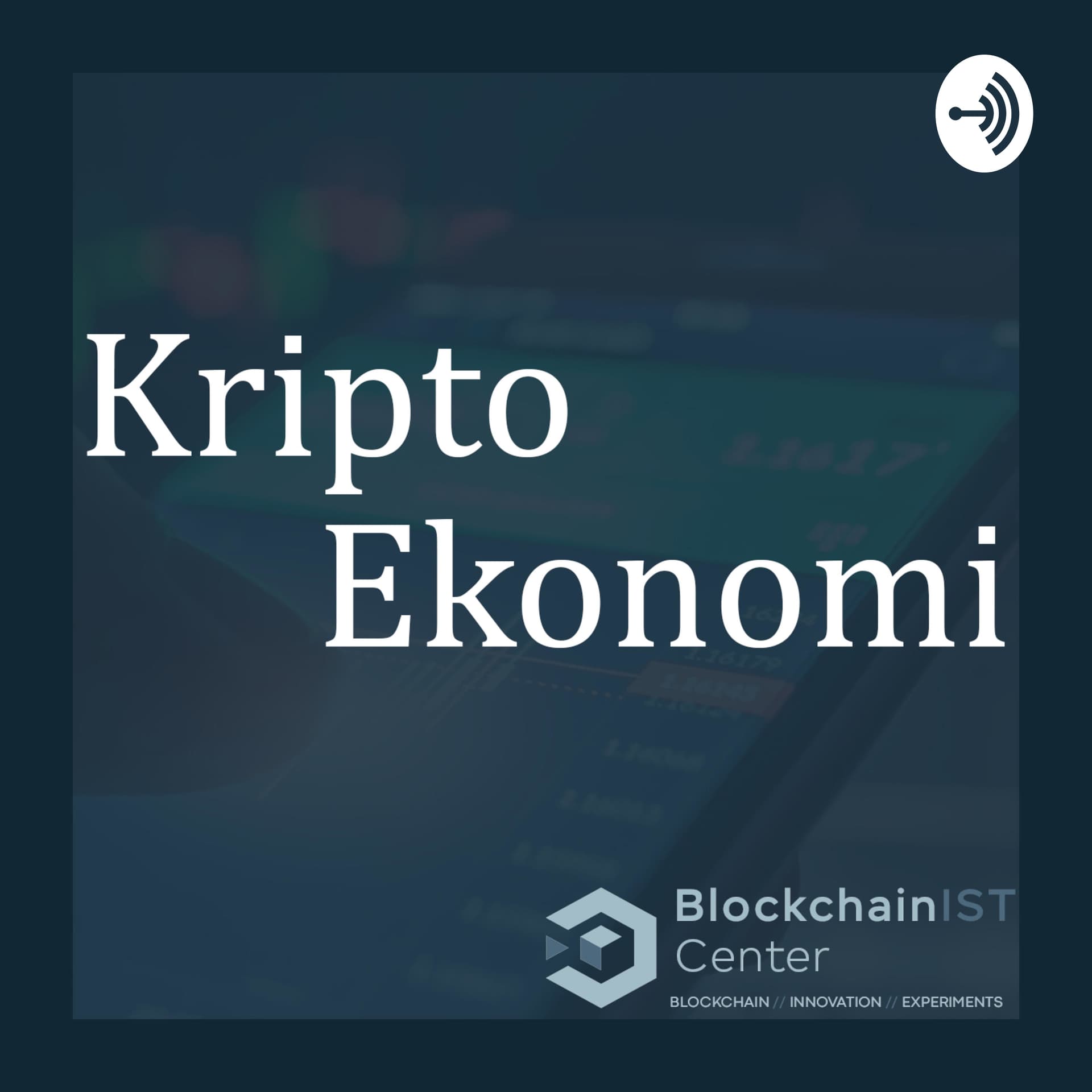 KriptoEkonomi | Bora ERDAMAR & Alp ISIK - Podcasts
