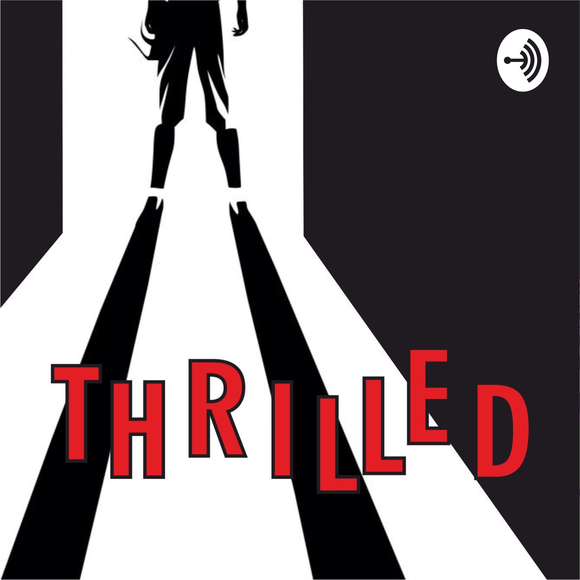 THRILLED - Podcasts